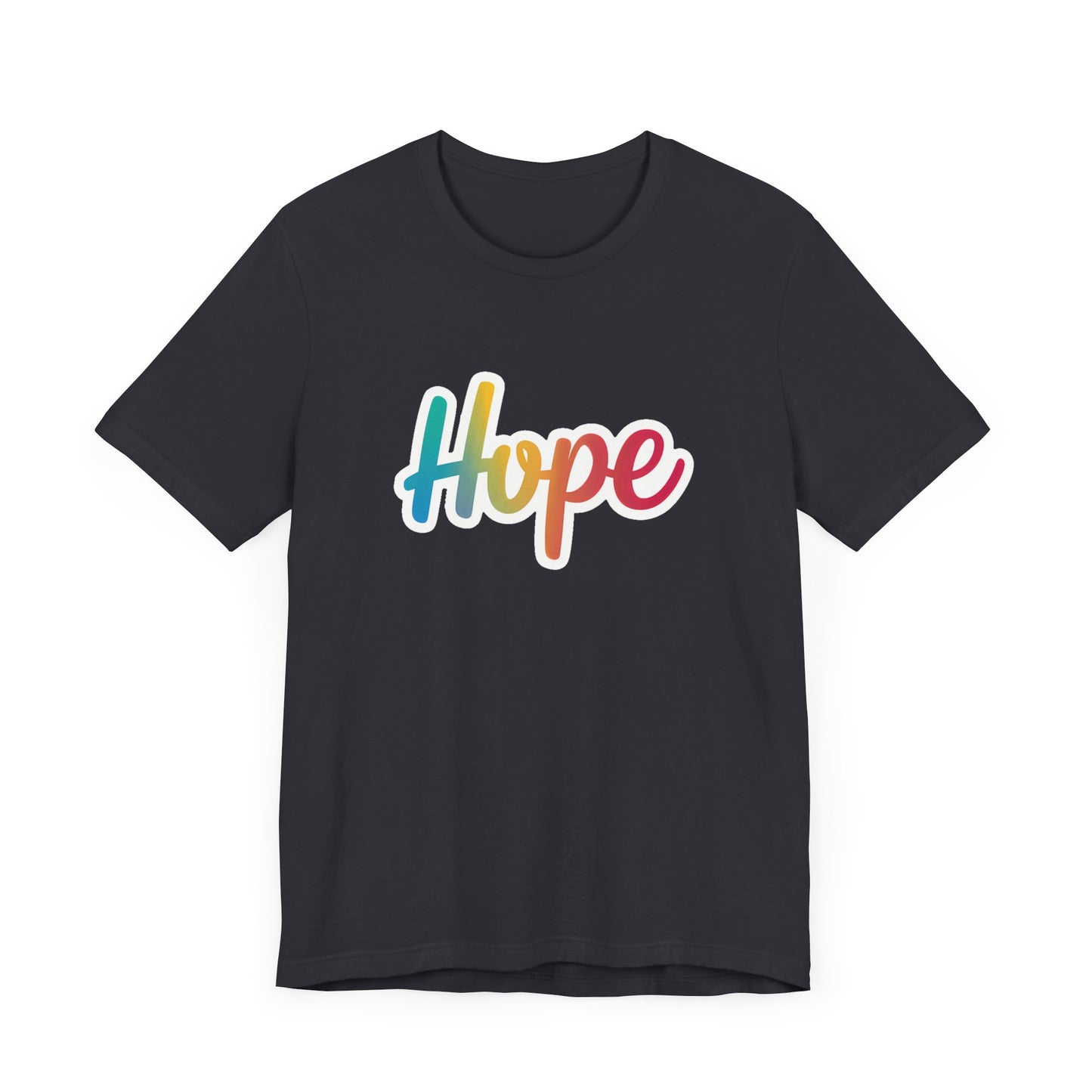 Hope - Short Sleeve Tee