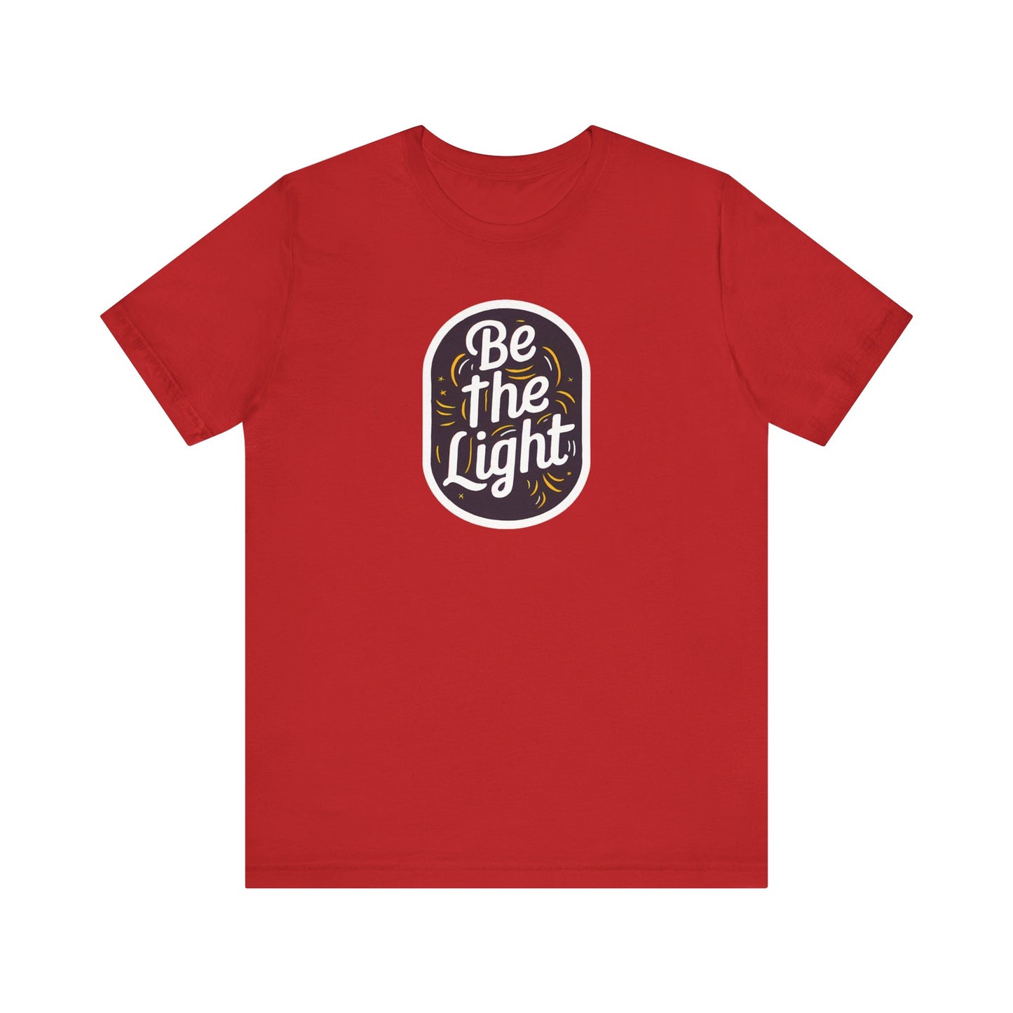Be The Light - Short Sleeve Tee