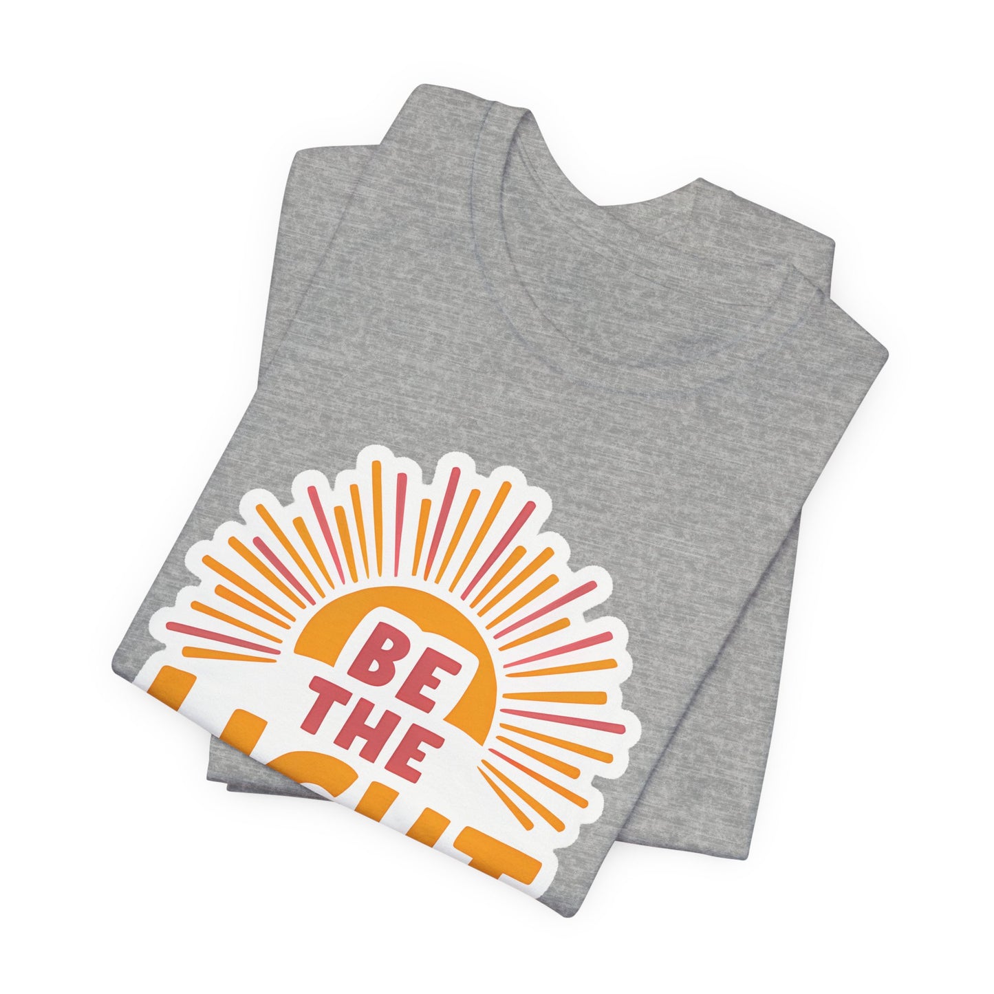 Be The Light - Short Sleeve Tee