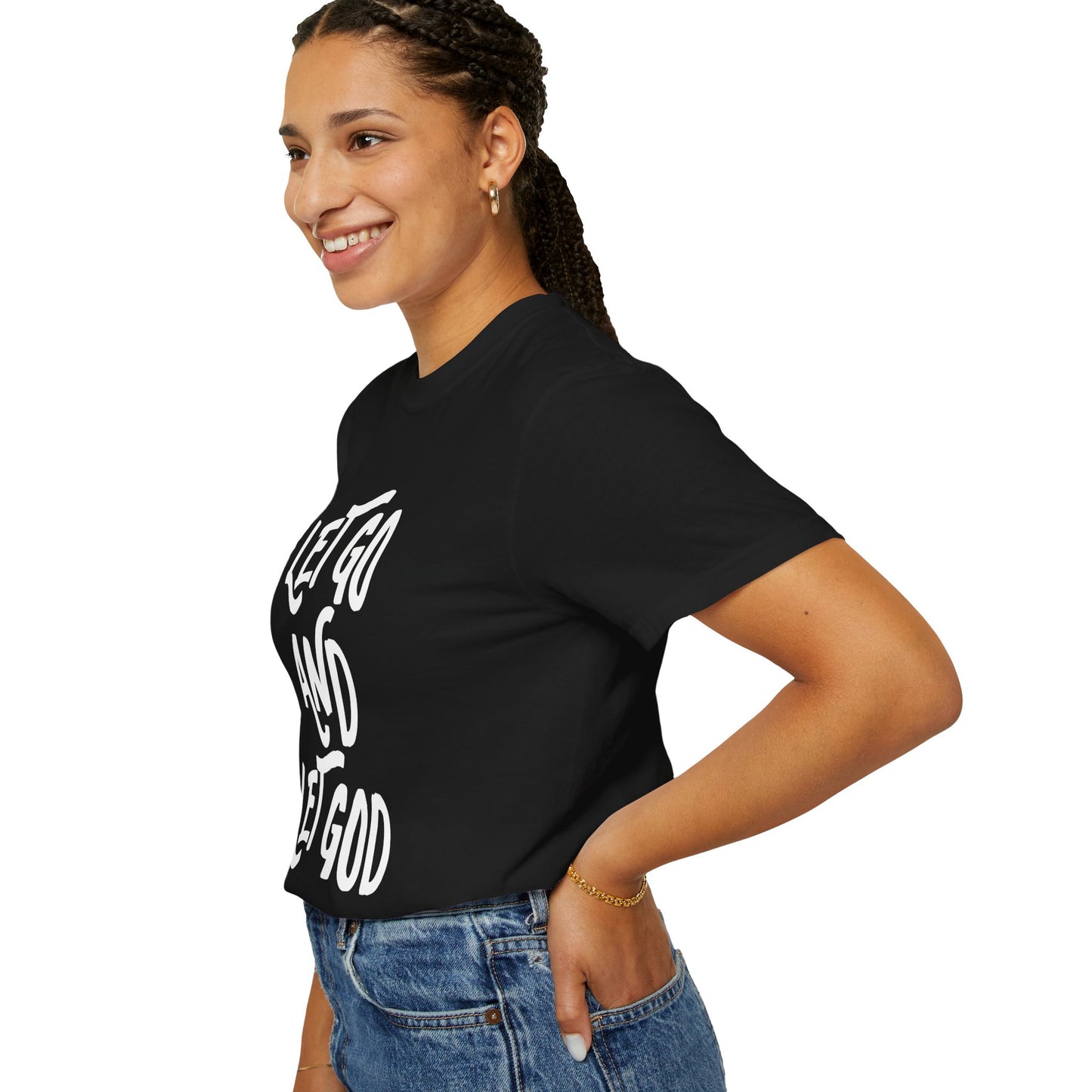 Let Go and Let God T-Shirt