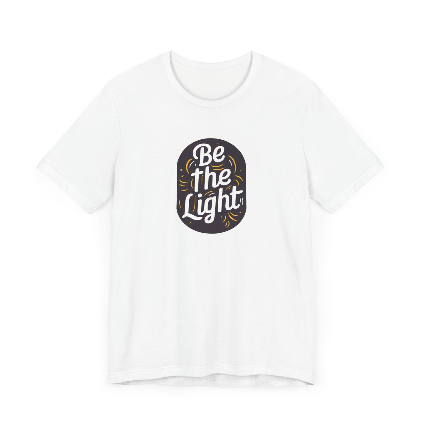 Be The Light - Short Sleeve Tee