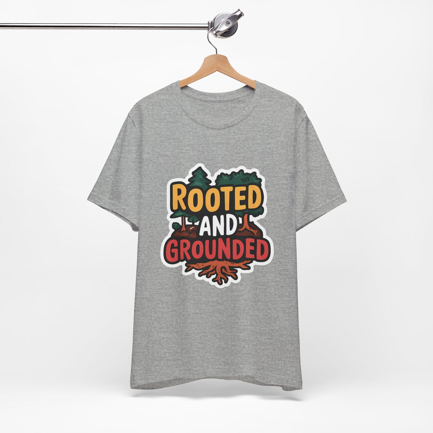 Rooted And Grounded - Short Sleeve Tee