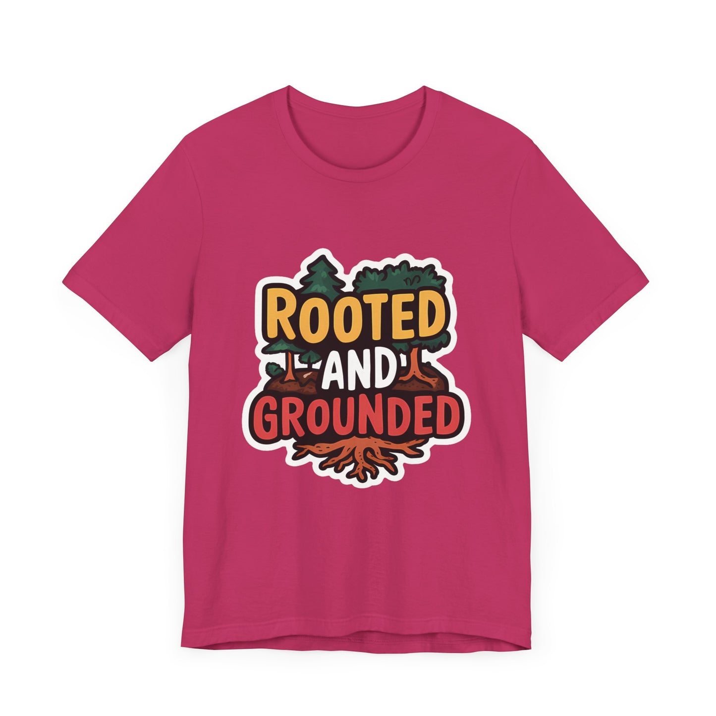 Rooted And Grounded - Short Sleeve Tee