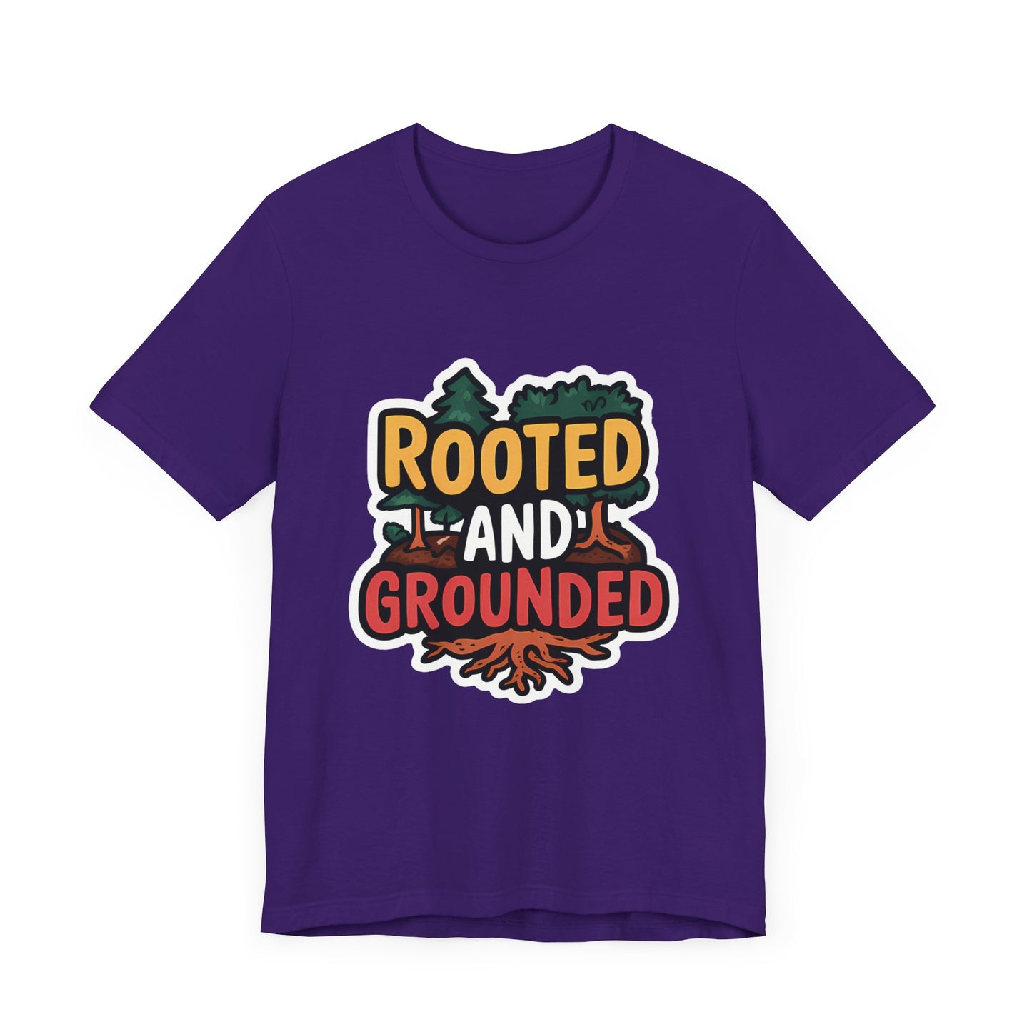 Rooted And Grounded - Short Sleeve Tee