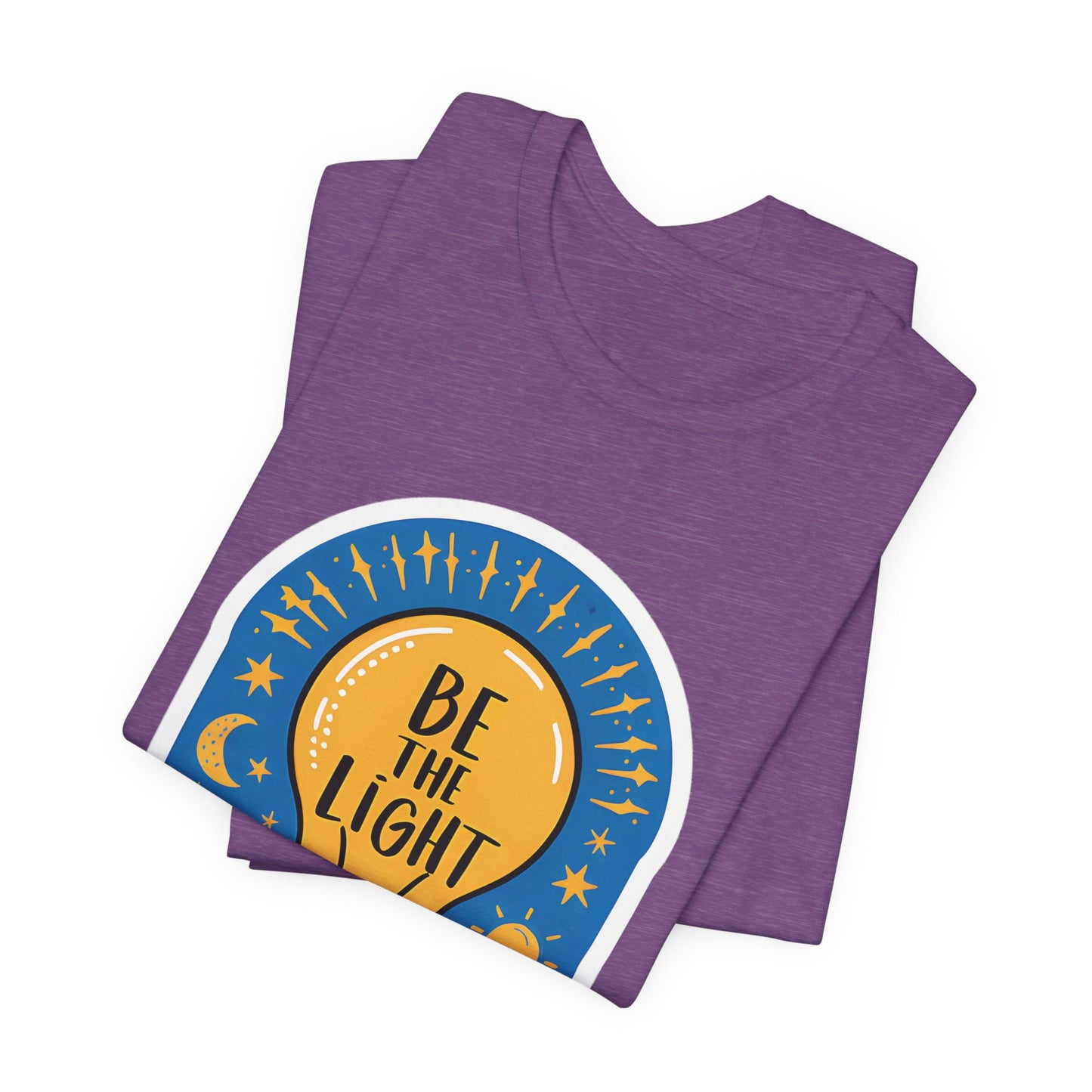 Be The Light - Short Sleeve Tee