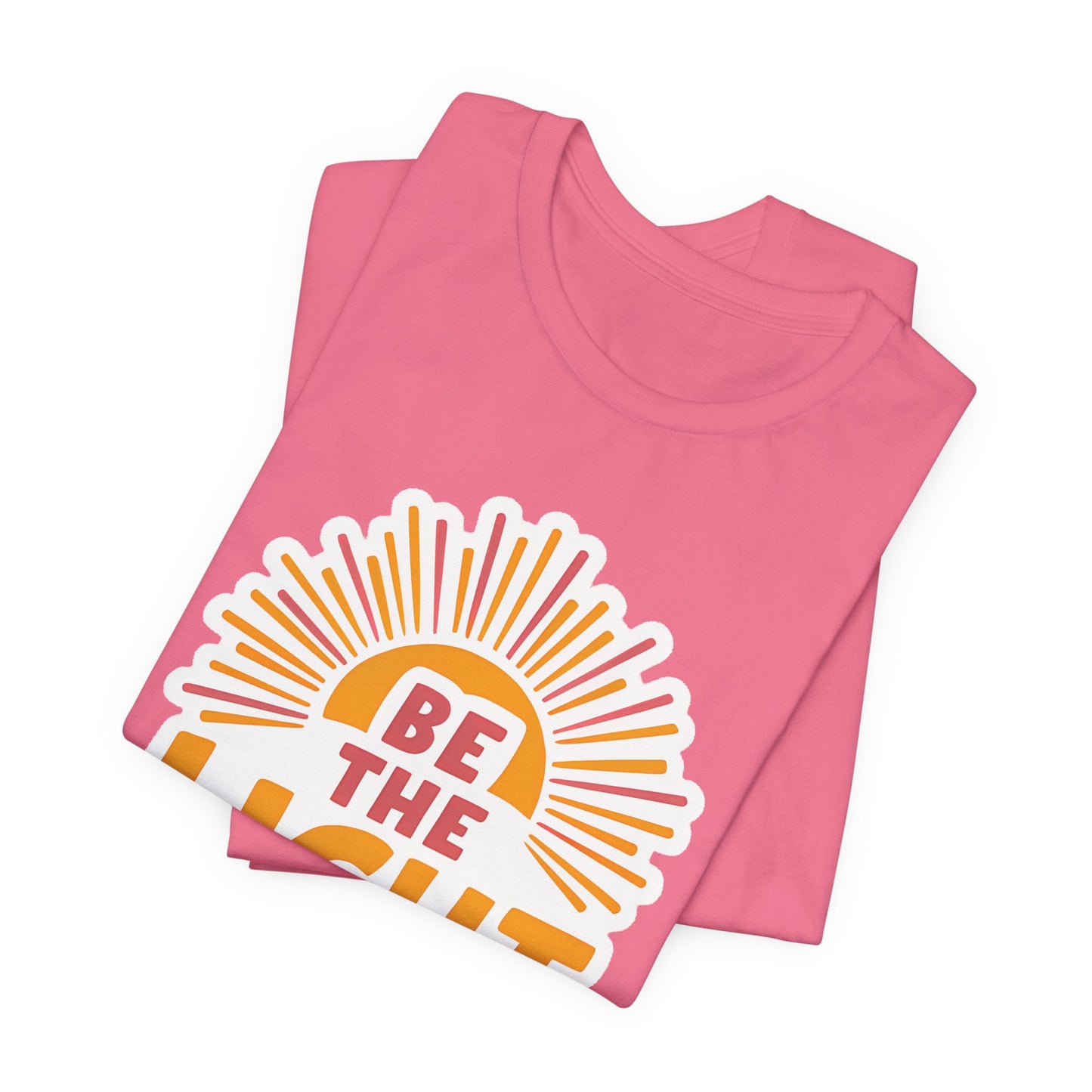 Be The Light - Short Sleeve Tee