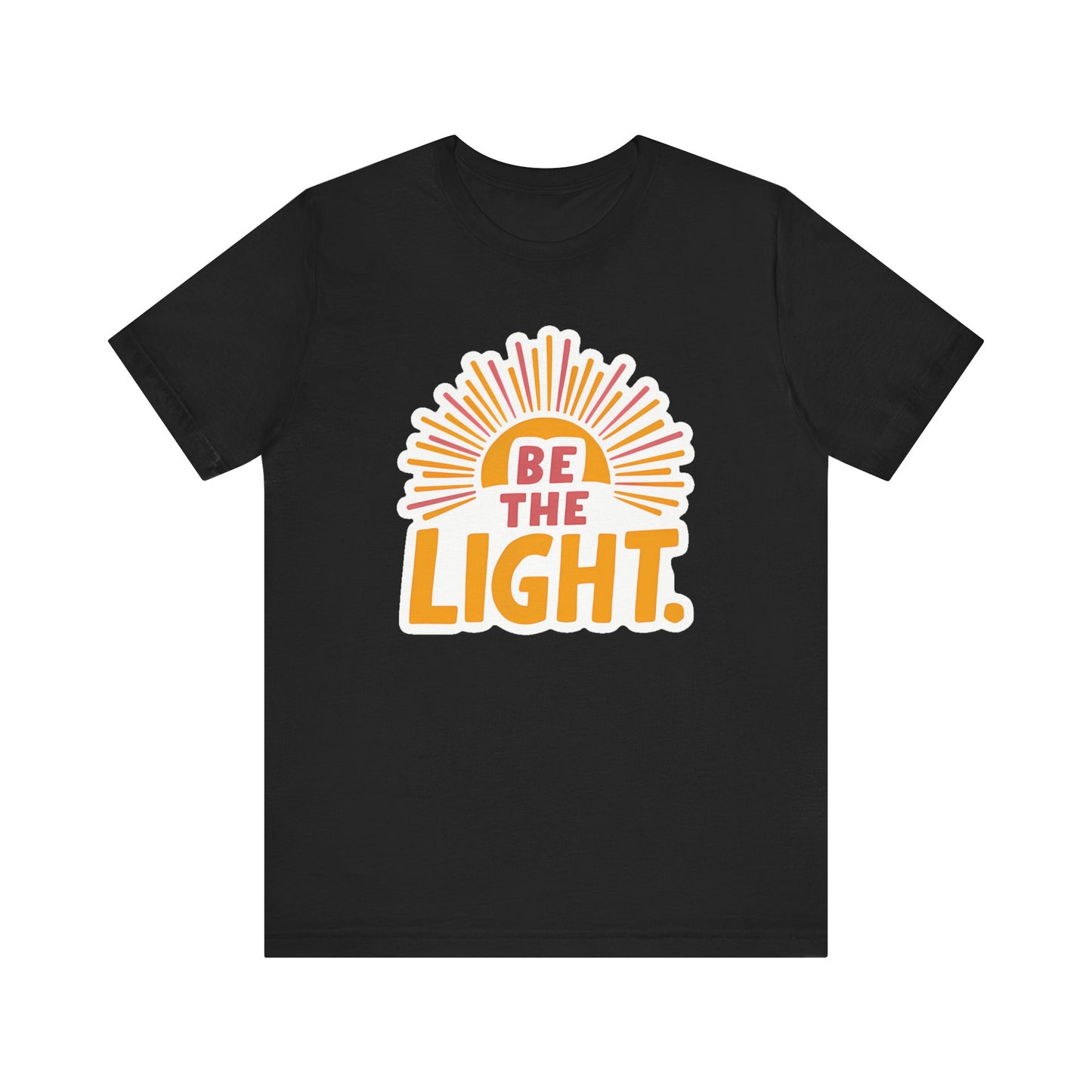 Be The Light - Short Sleeve Tee