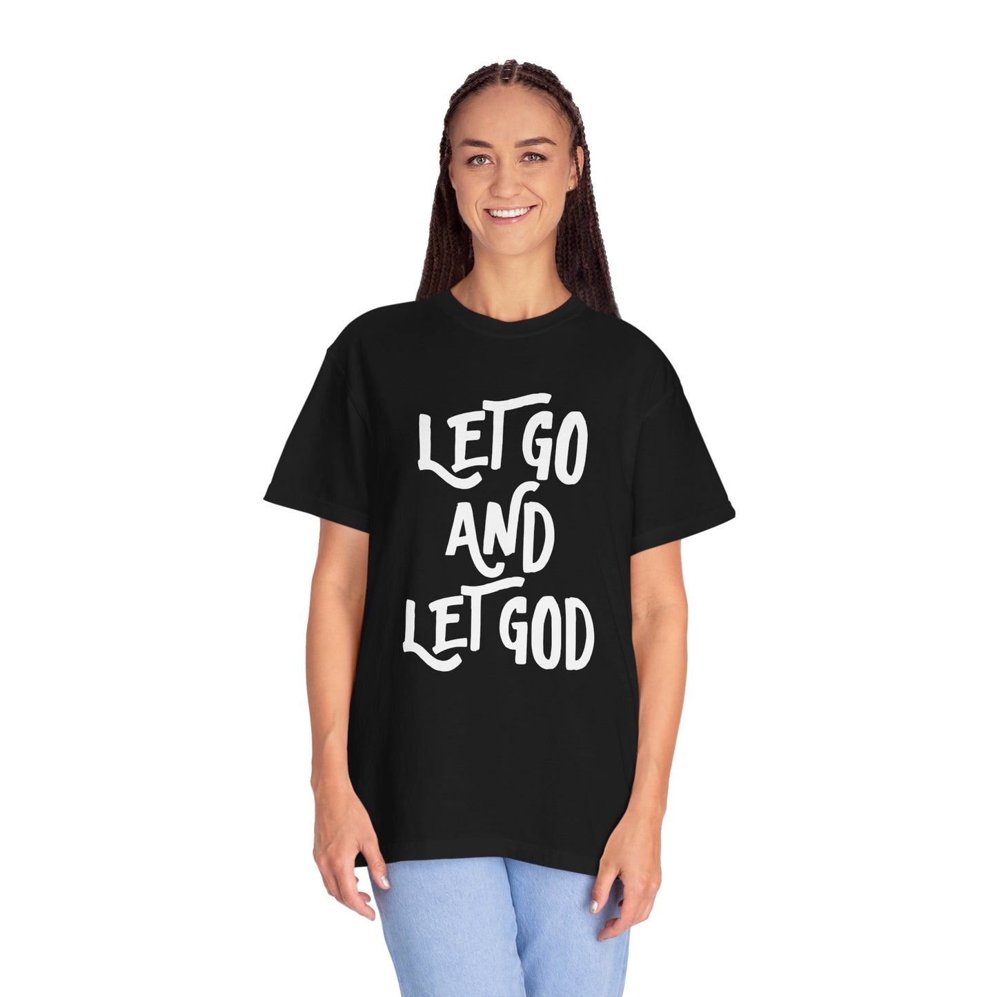 Let Go and Let God T-Shirt