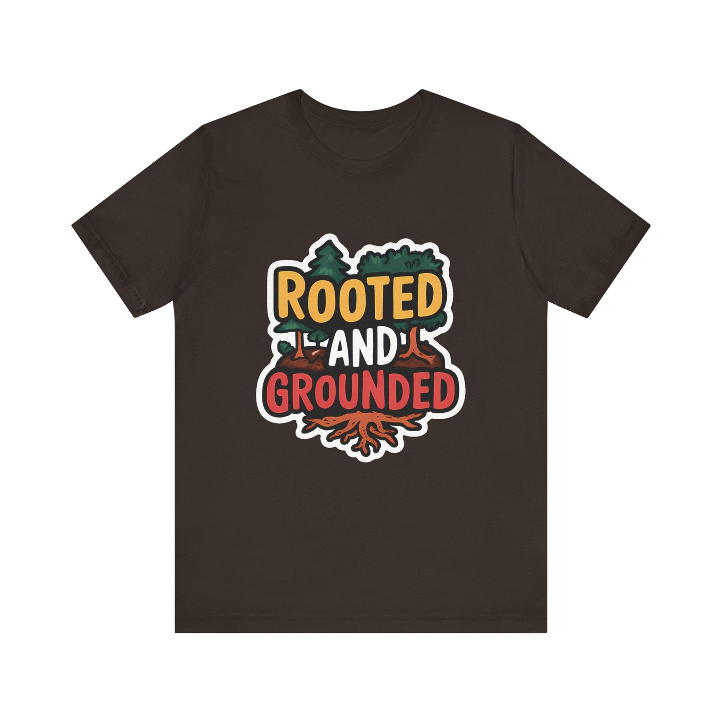 Rooted And Grounded - Short Sleeve Tee