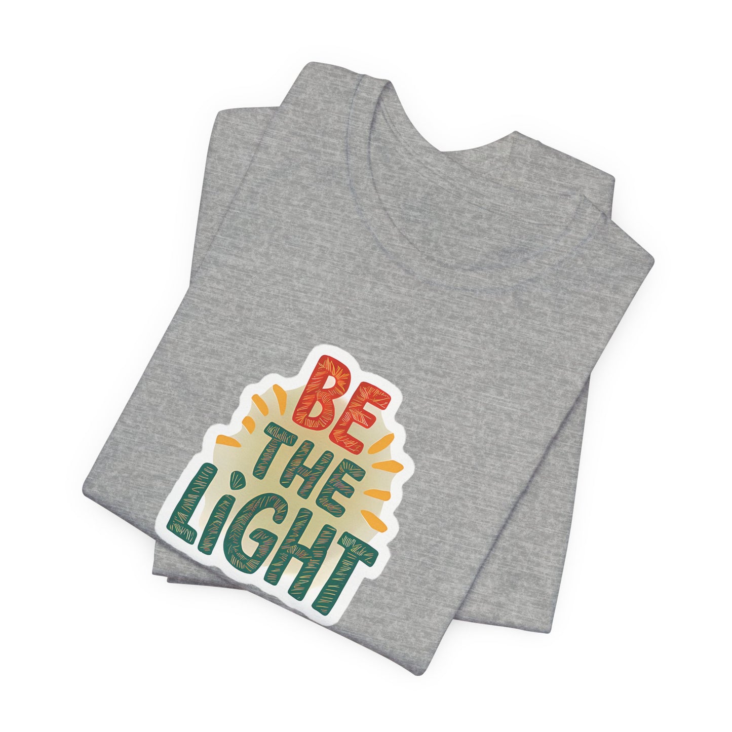 Be The Light - Short Sleeve Tee