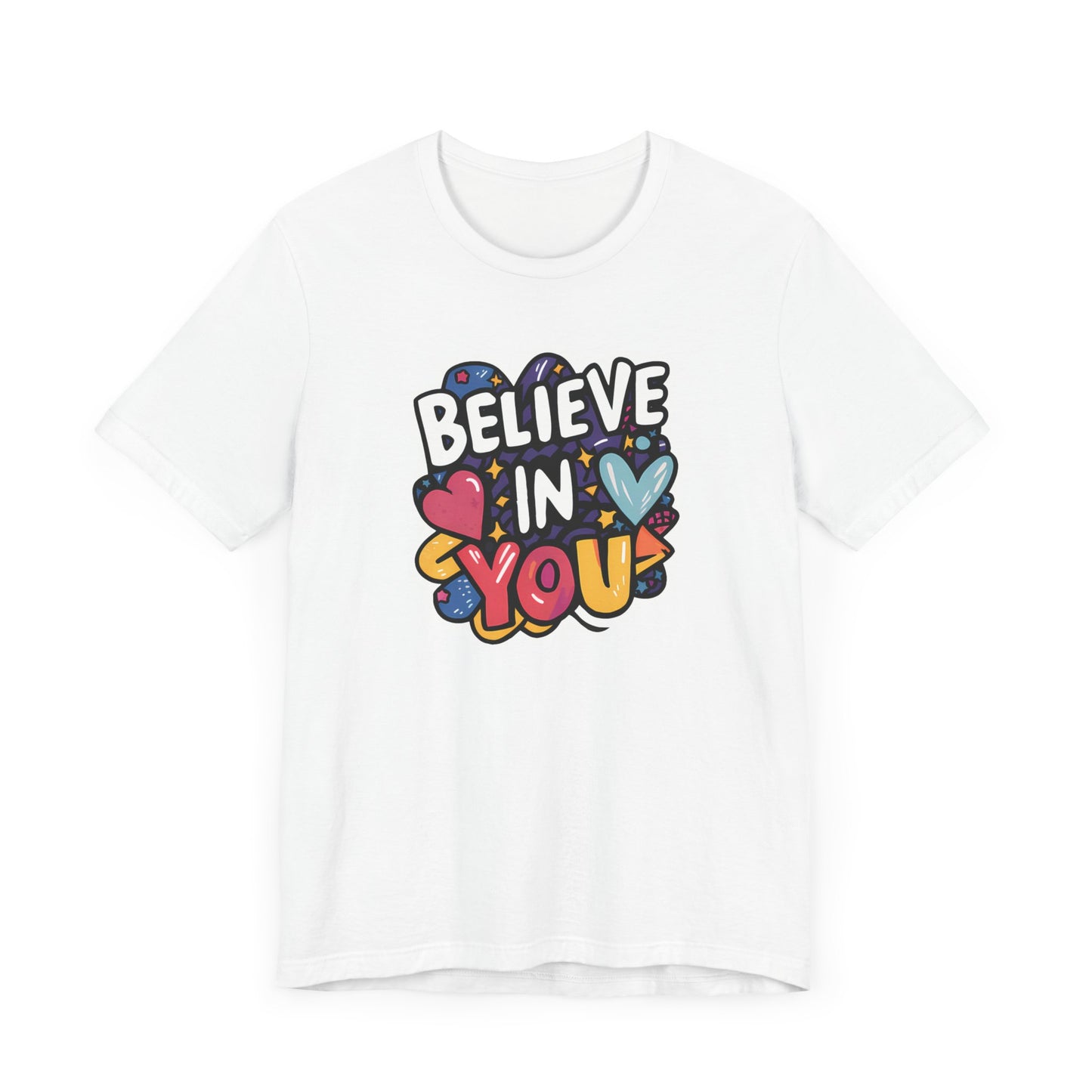 Believe In You - Short Sleeve Tee