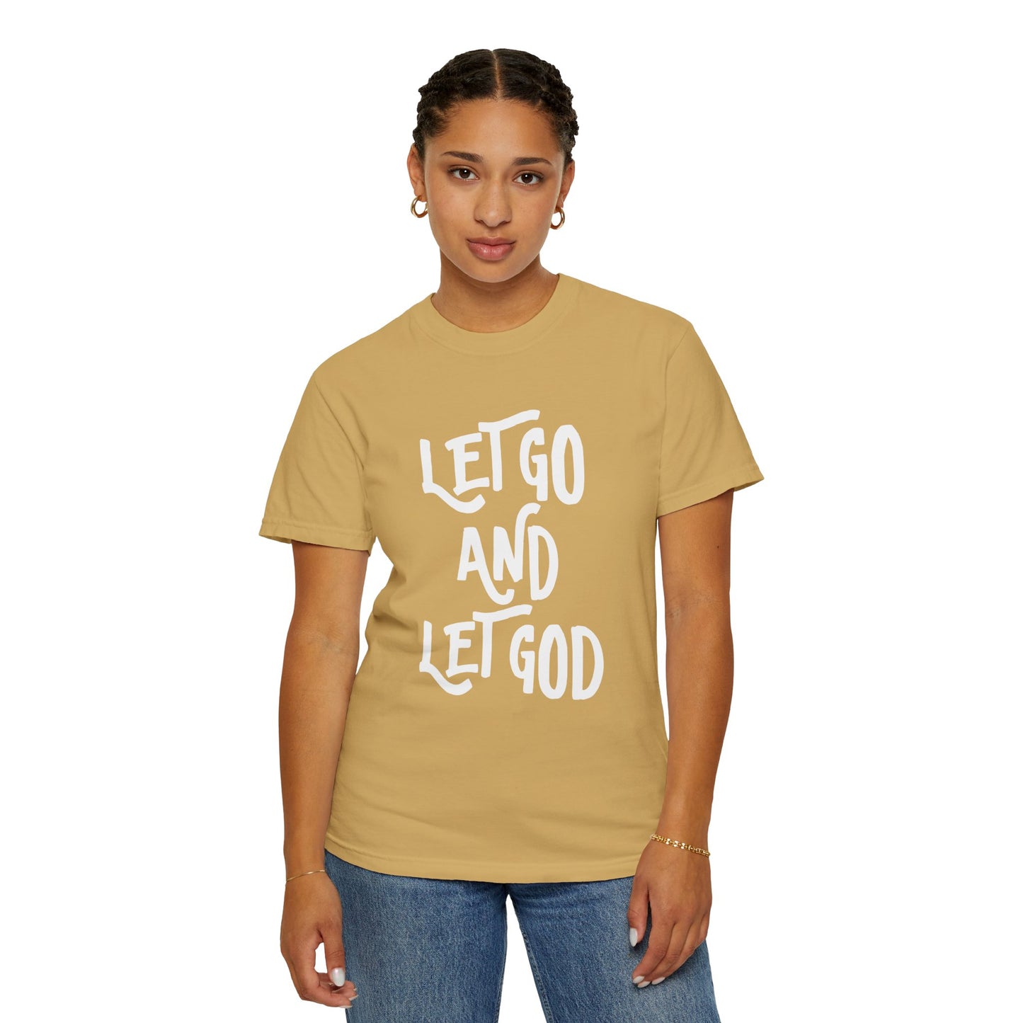 Let Go and Let God T-Shirt
