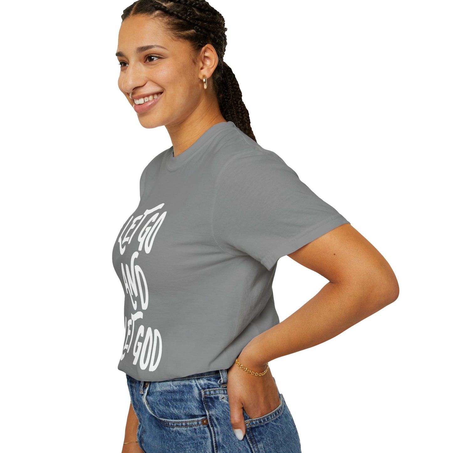 Let Go and Let God T-Shirt
