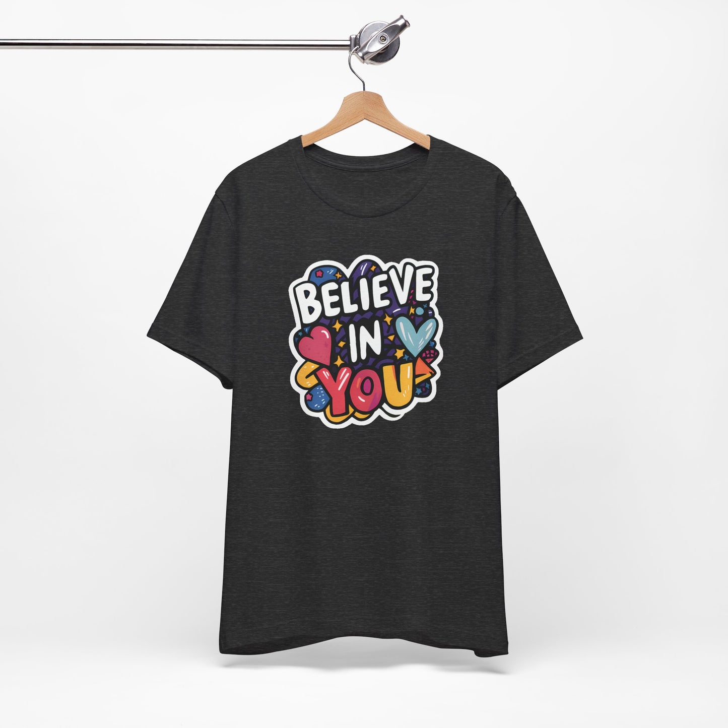 Believe In You - Short Sleeve Tee