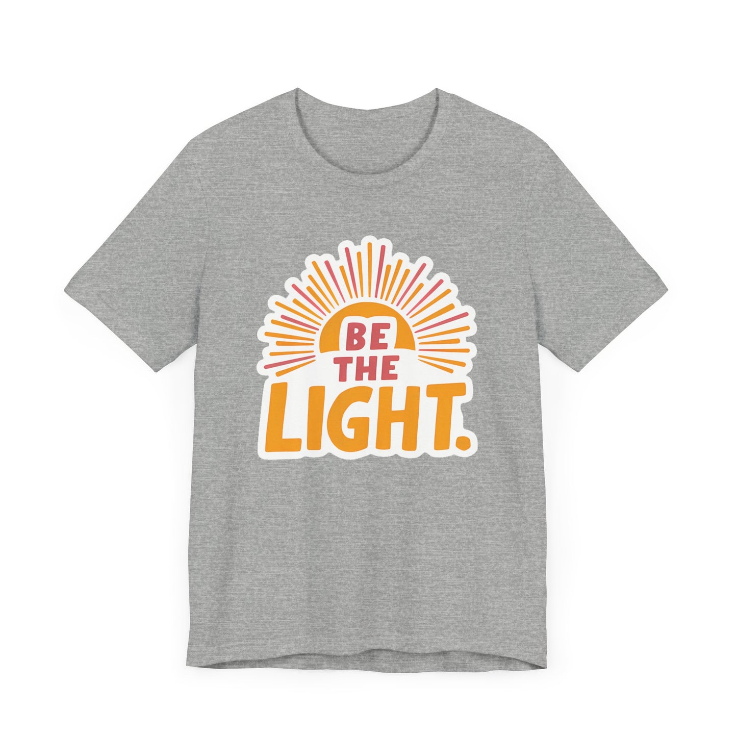 Be The Light - Short Sleeve Tee