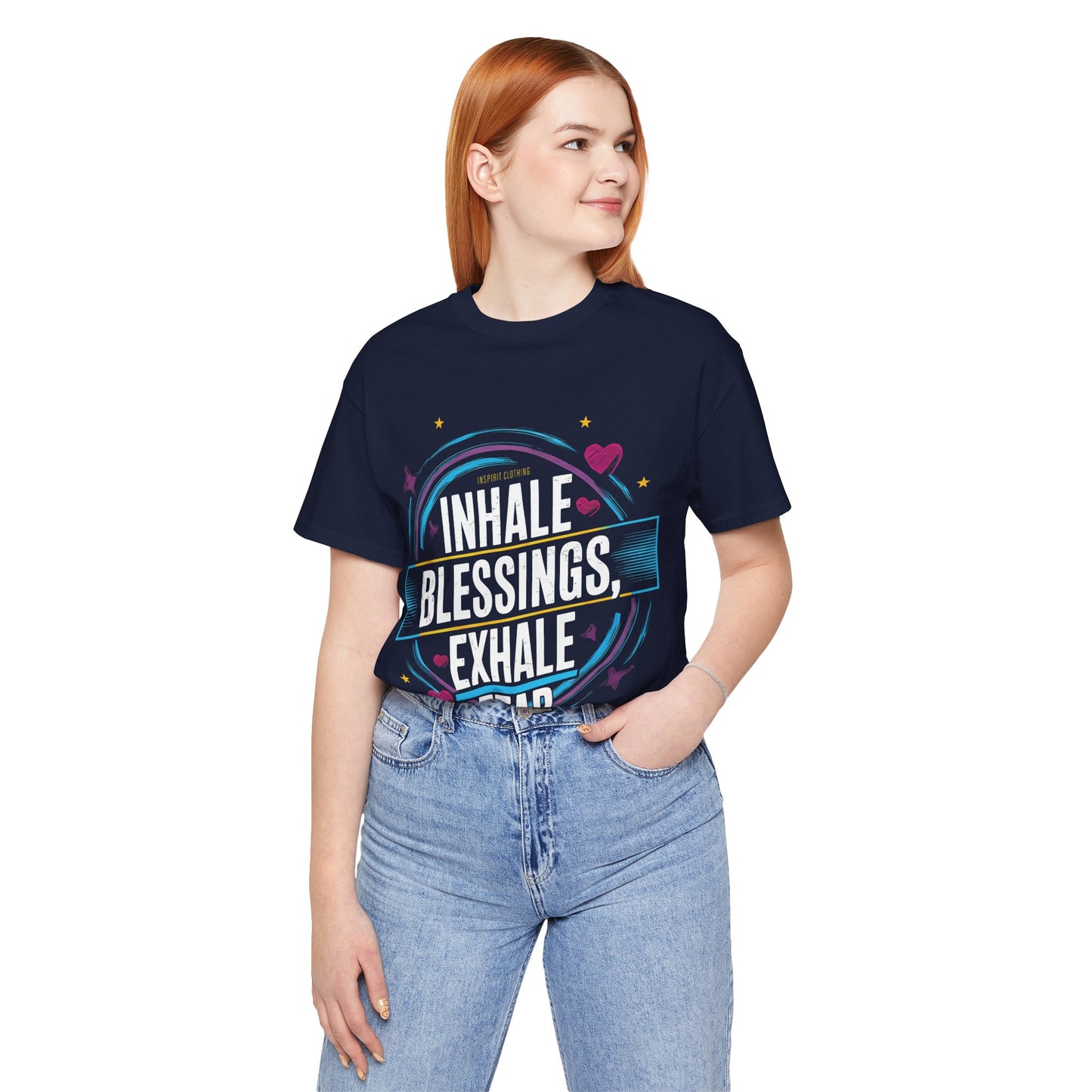 Inhale Blessing, Exhale Fear - Short Sleeve Tee