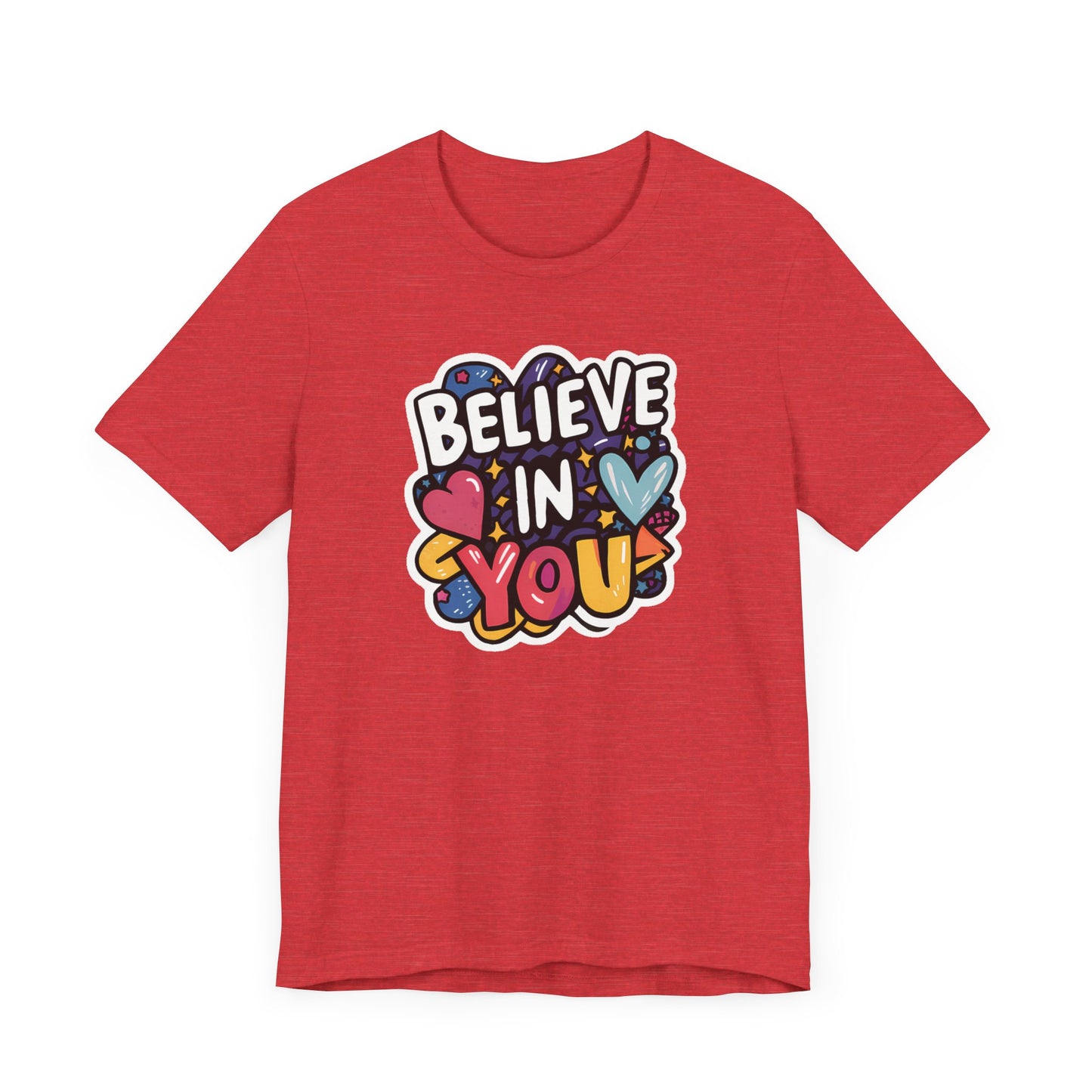 Believe In You - Short Sleeve Tee