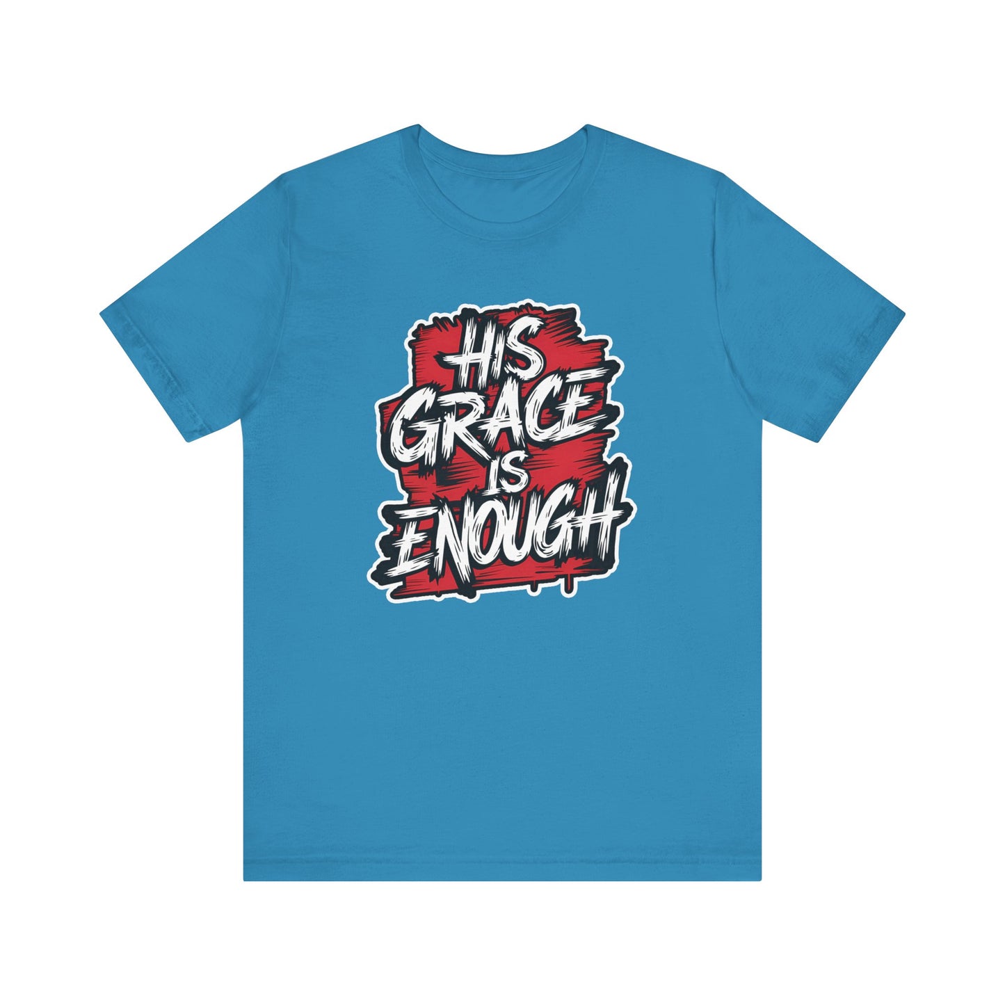 His Grace is Enough - Short Sleeve Tee