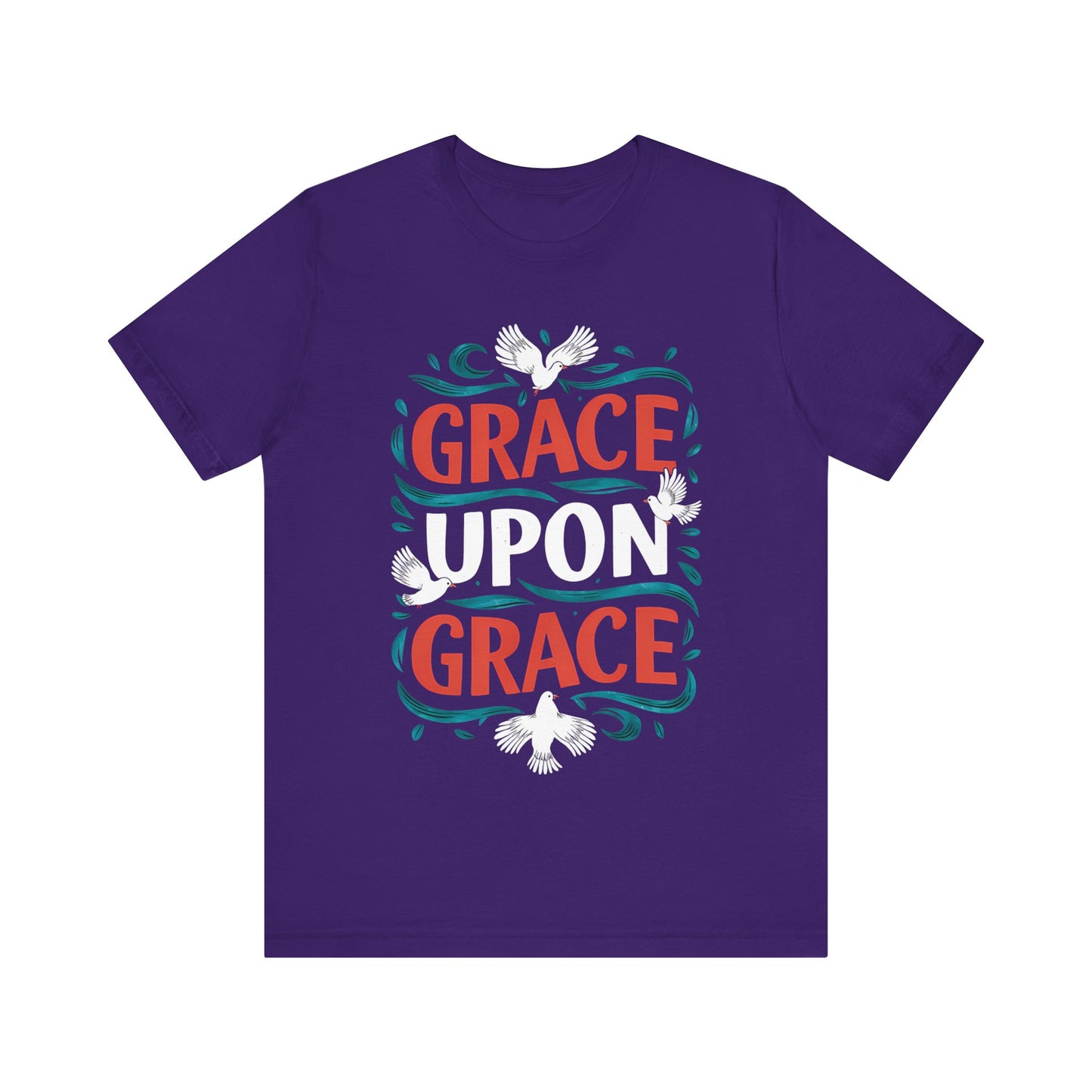 Grace Upon Grace - Short Sleeve Tee