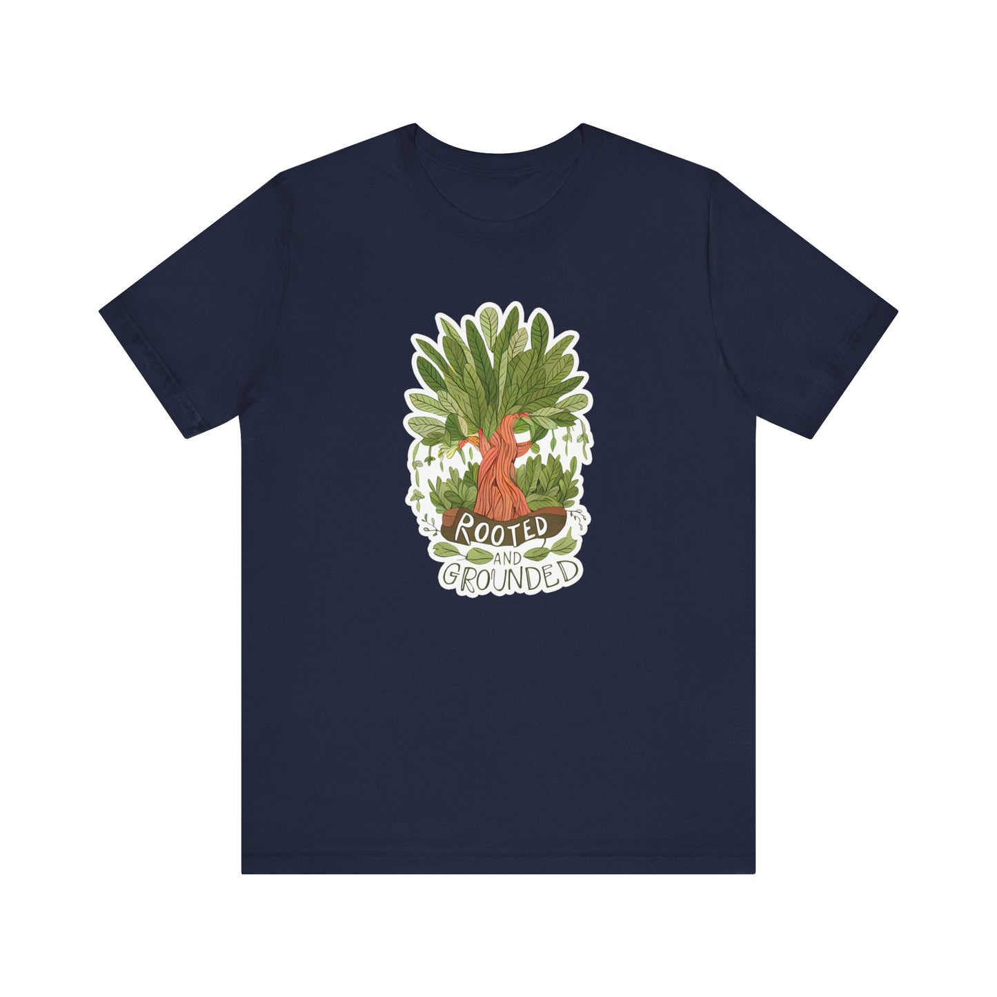 Rooted And Grounded - Short Sleeve Tee
