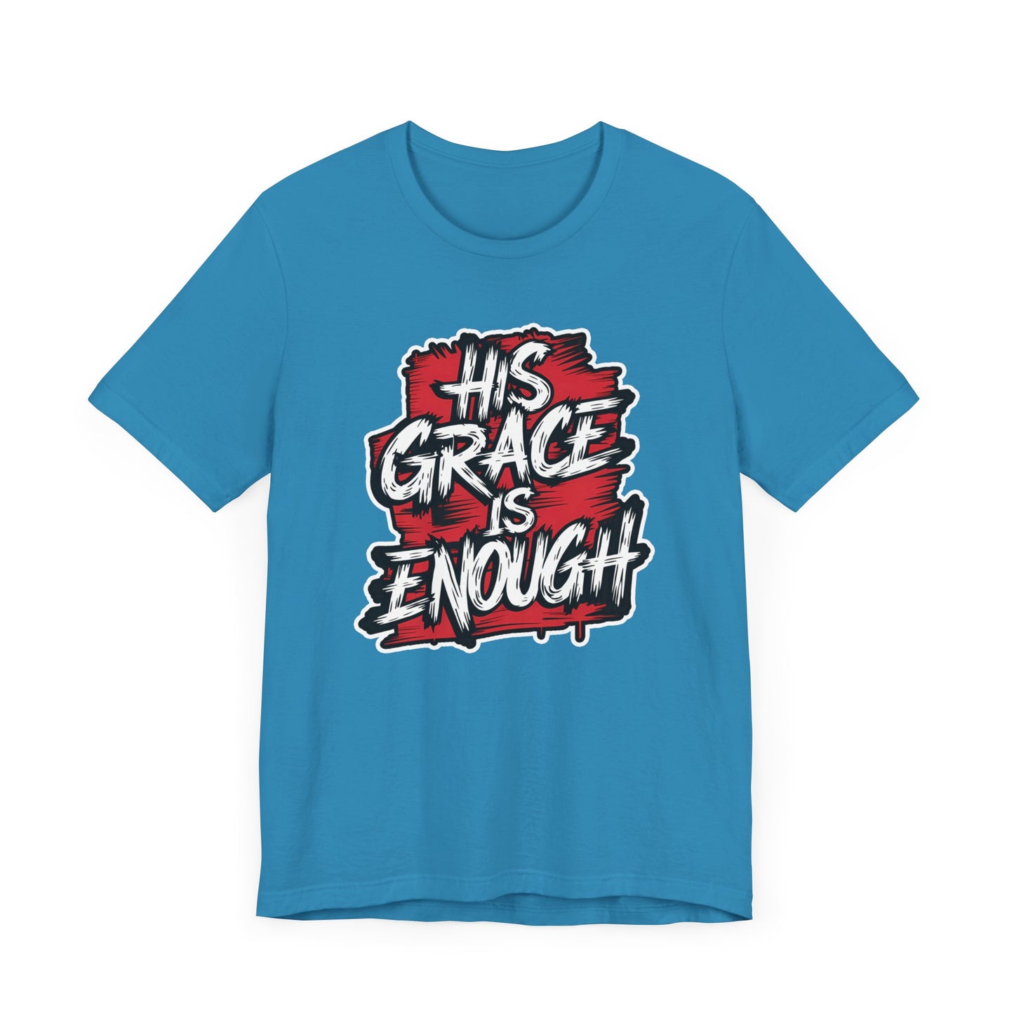 His Grace is Enough - Short Sleeve Tee