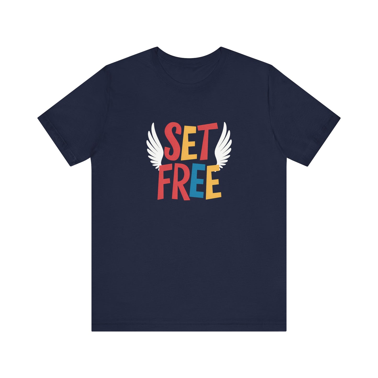 Set Free - Short Sleeve Tee