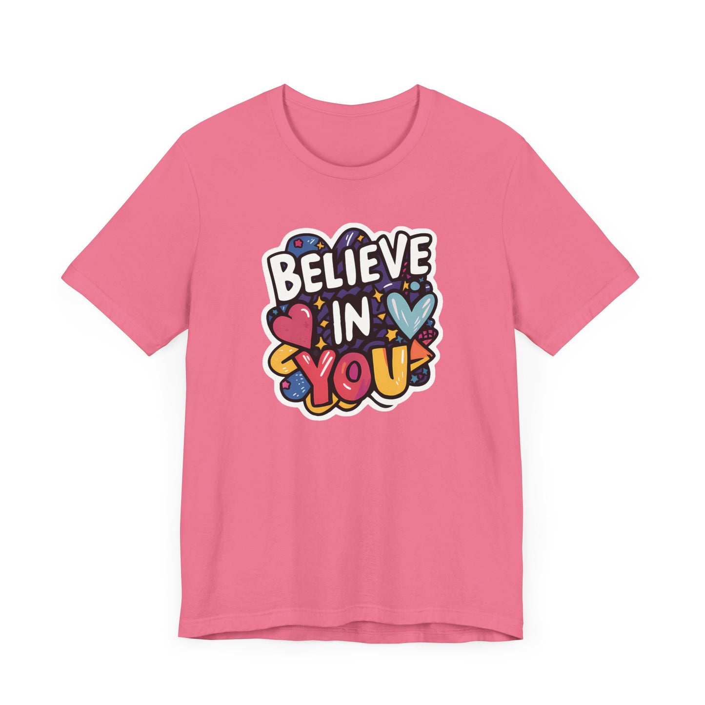 Believe In You - Short Sleeve Tee