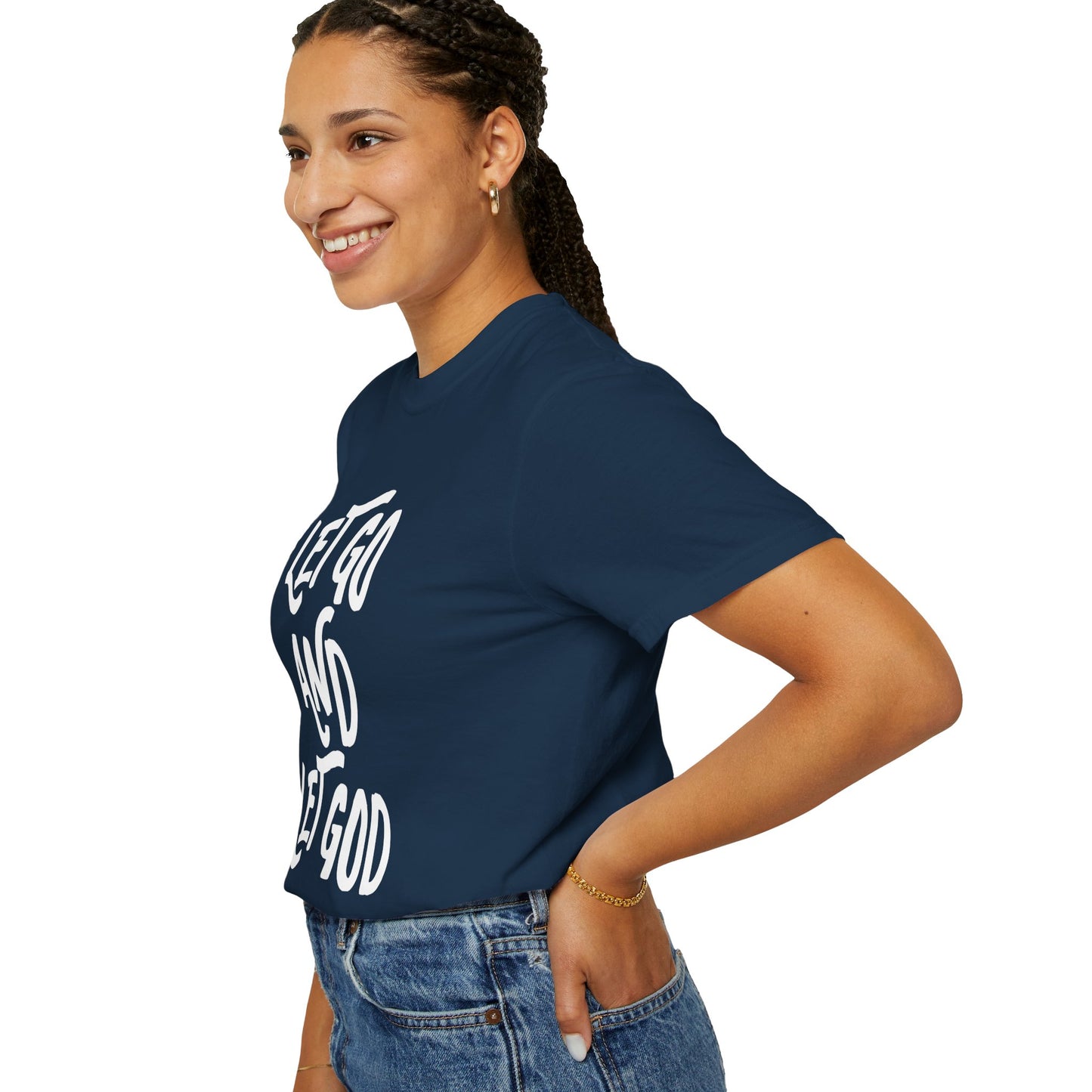 Let Go and Let God T-Shirt