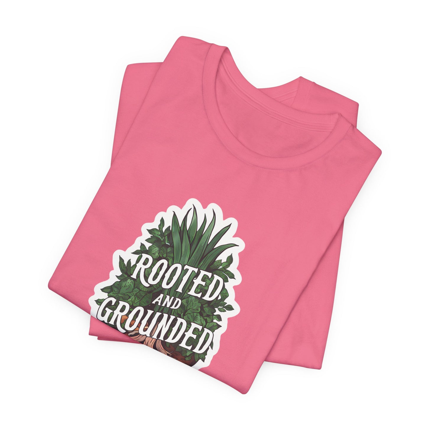 Rooted And Grounded - Short Sleeve Tee