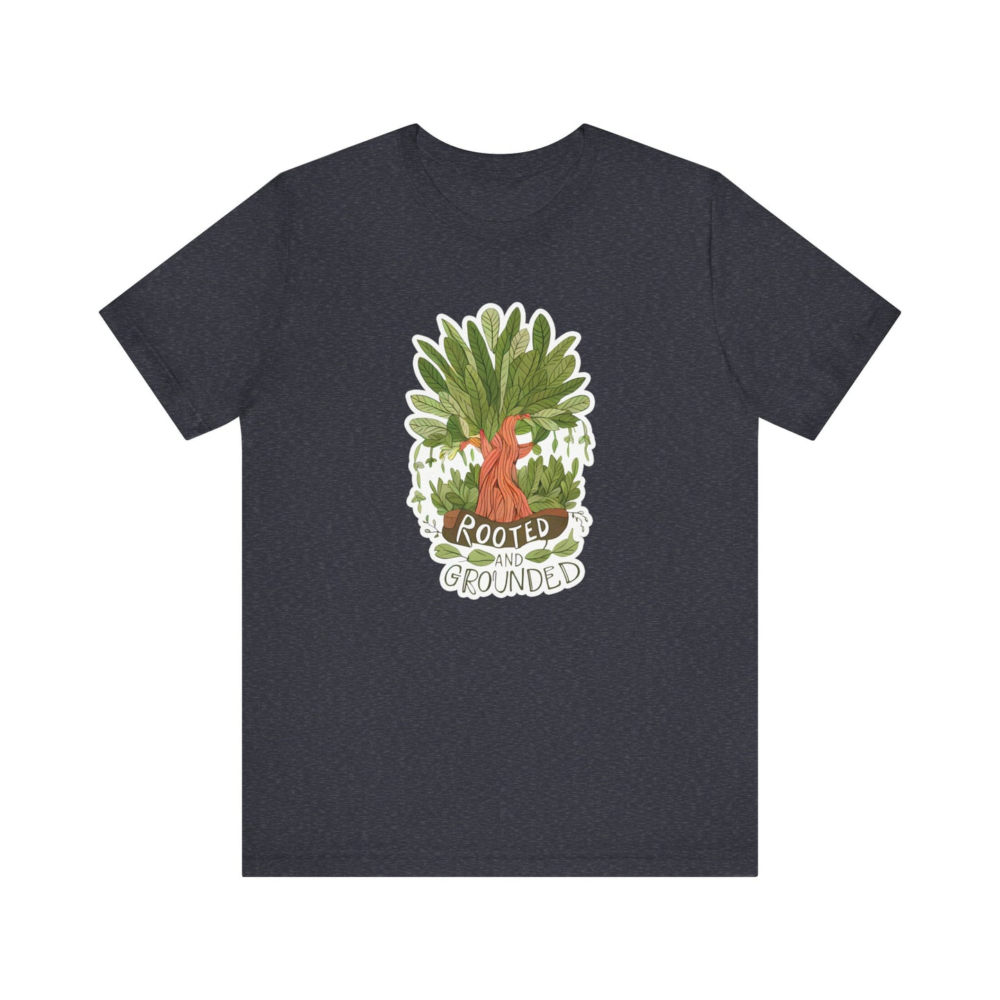 Rooted And Grounded - Short Sleeve Tee