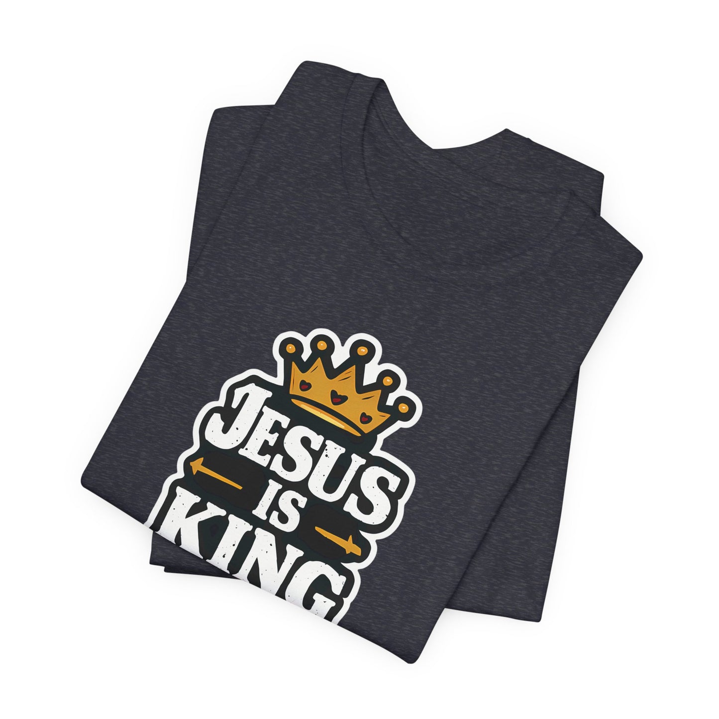 Jesus Is King - Short Sleeve Tee