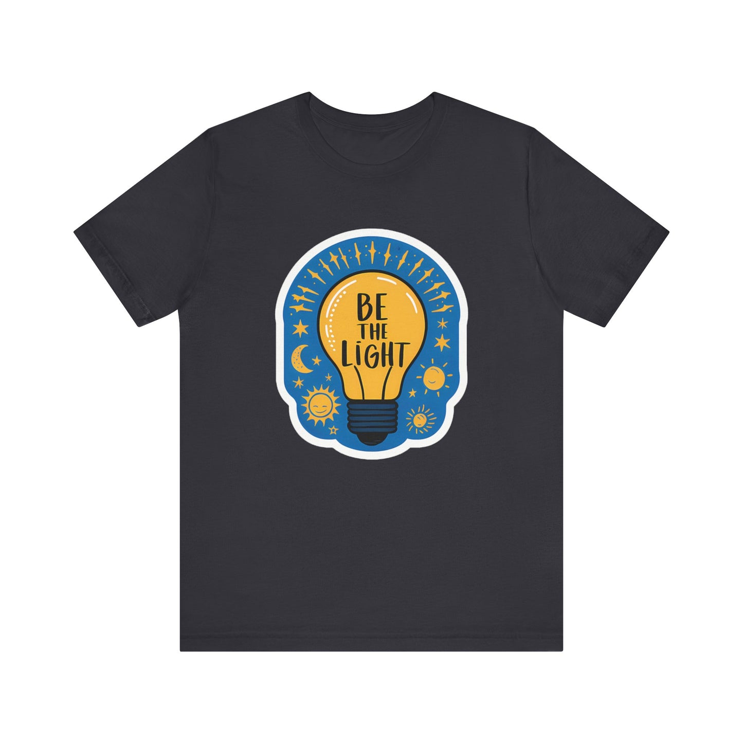 Be The Light - Short Sleeve Tee