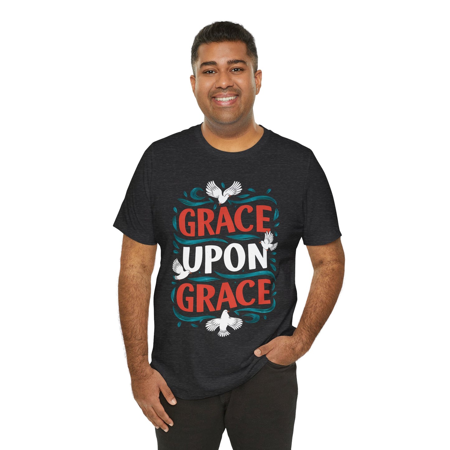 Grace Upon Grace - Short Sleeve Tee