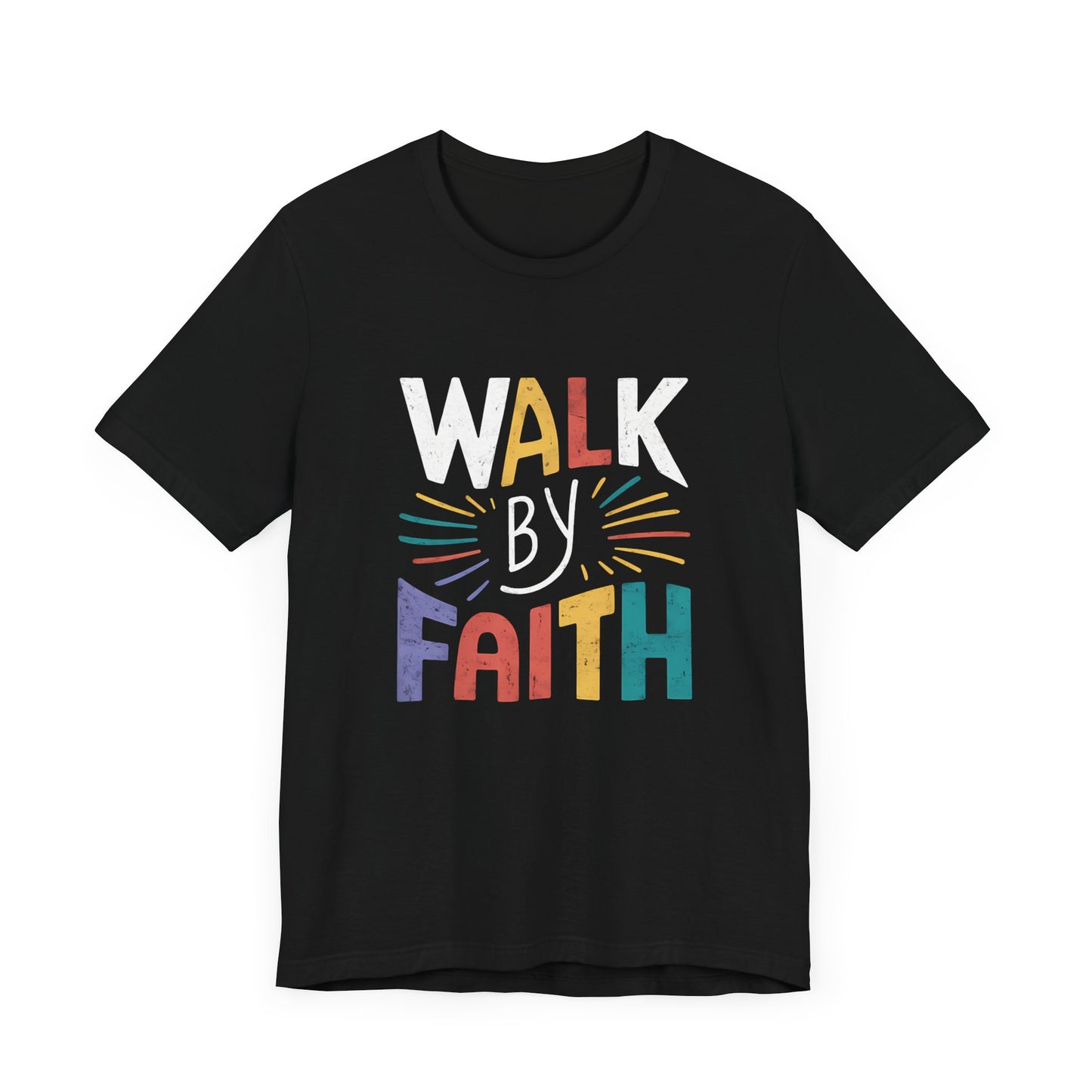 Walk by Faith - Short Sleeve Tee