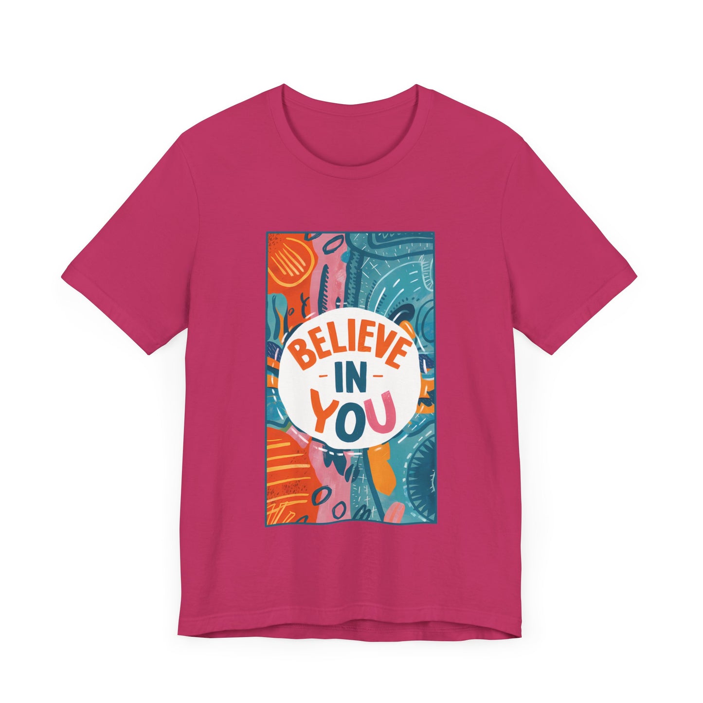 Believe In You - Short Sleeve Tee