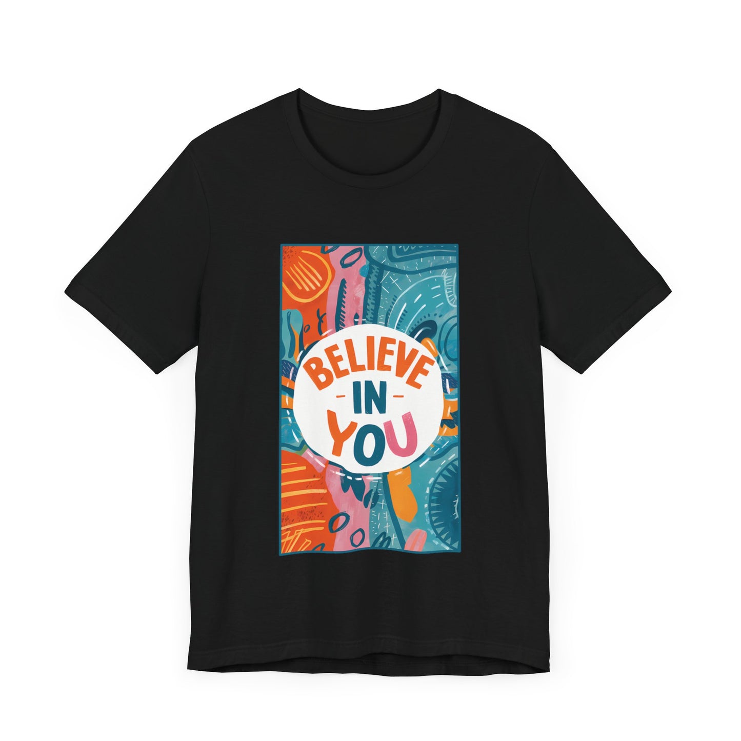 Believe In You - Short Sleeve Tee