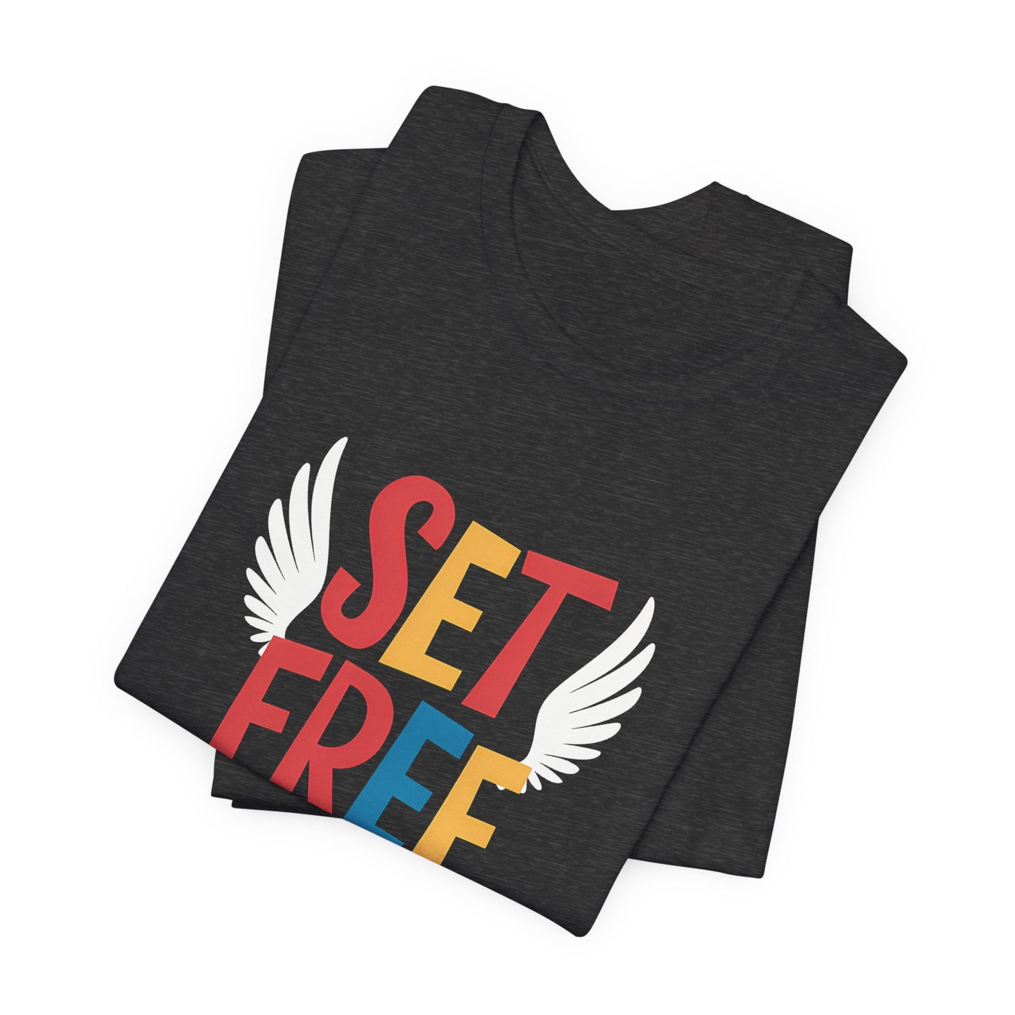 Set Free - Short Sleeve Tee