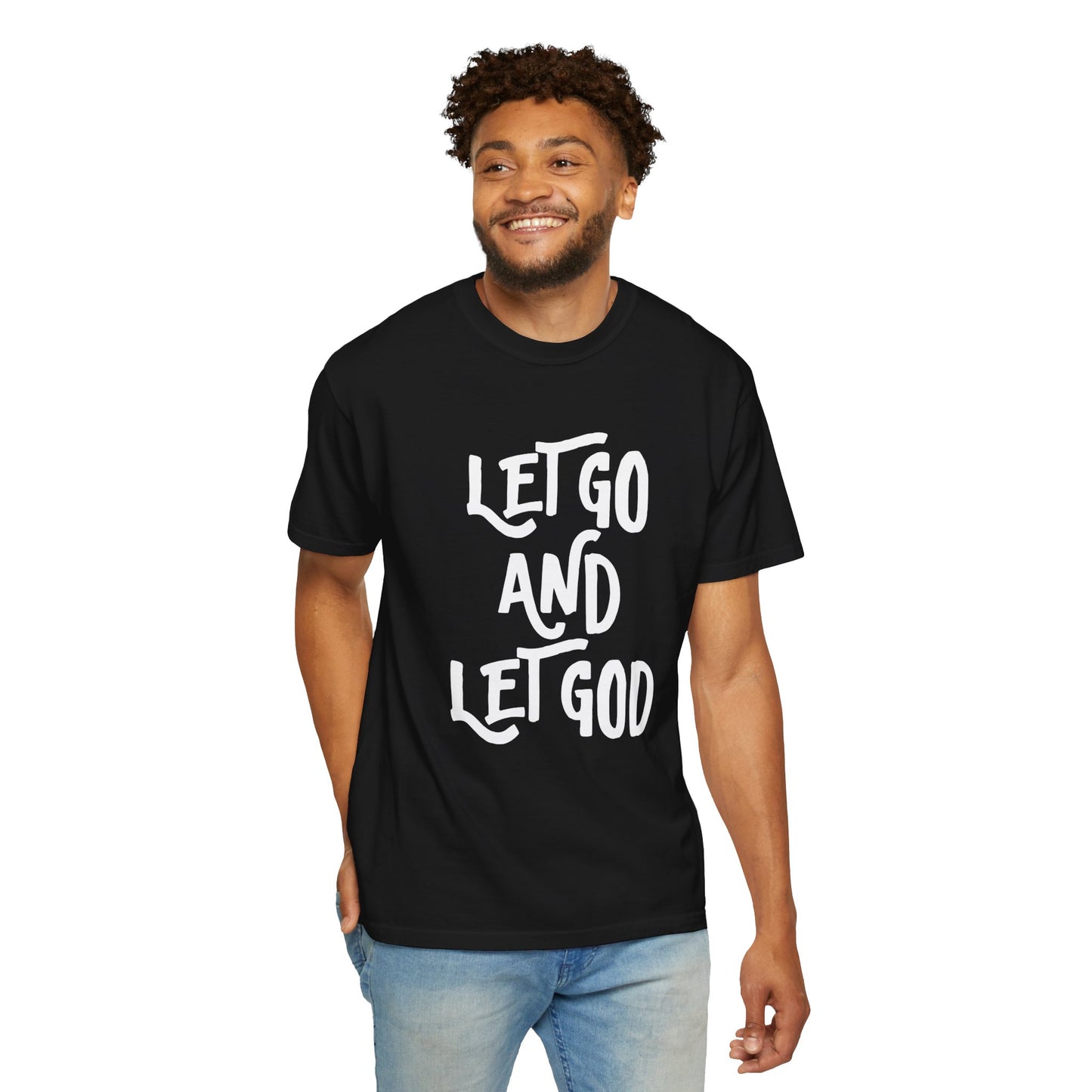 Let Go and Let God T-Shirt