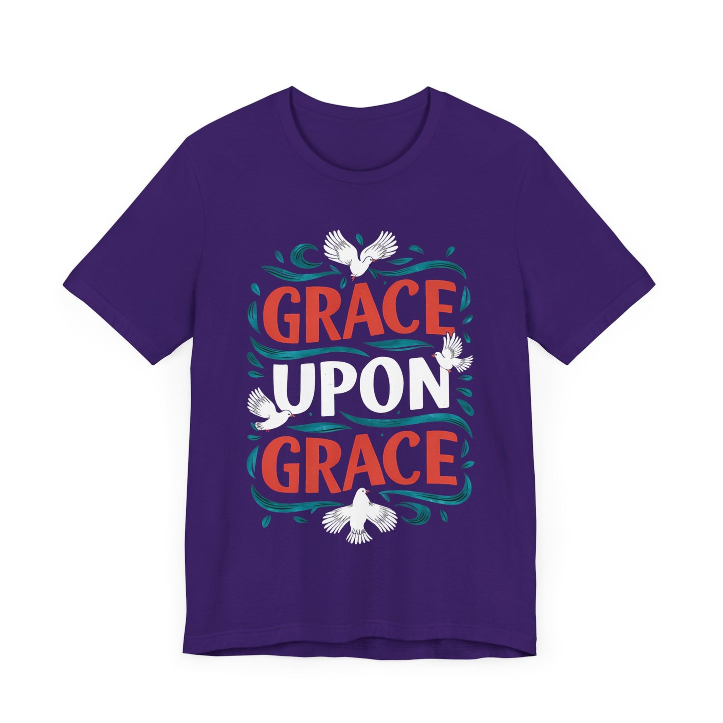 Grace Upon Grace - Short Sleeve Tee