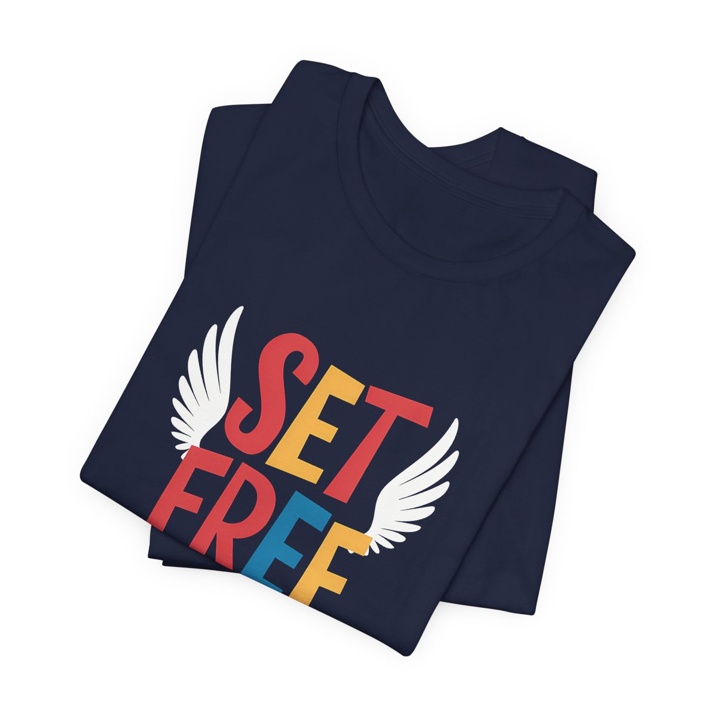 Set Free - Short Sleeve Tee