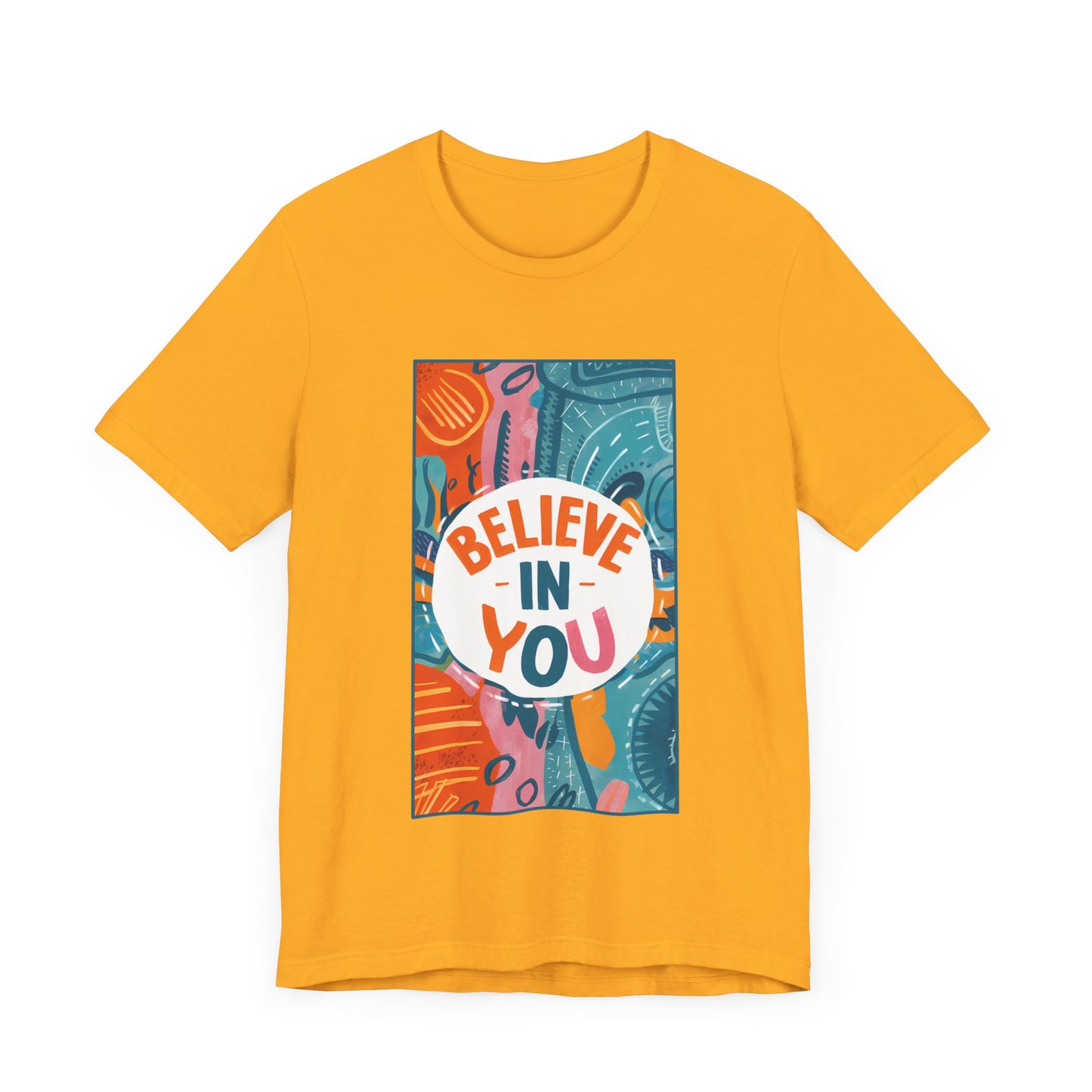 Believe In You - Short Sleeve Tee