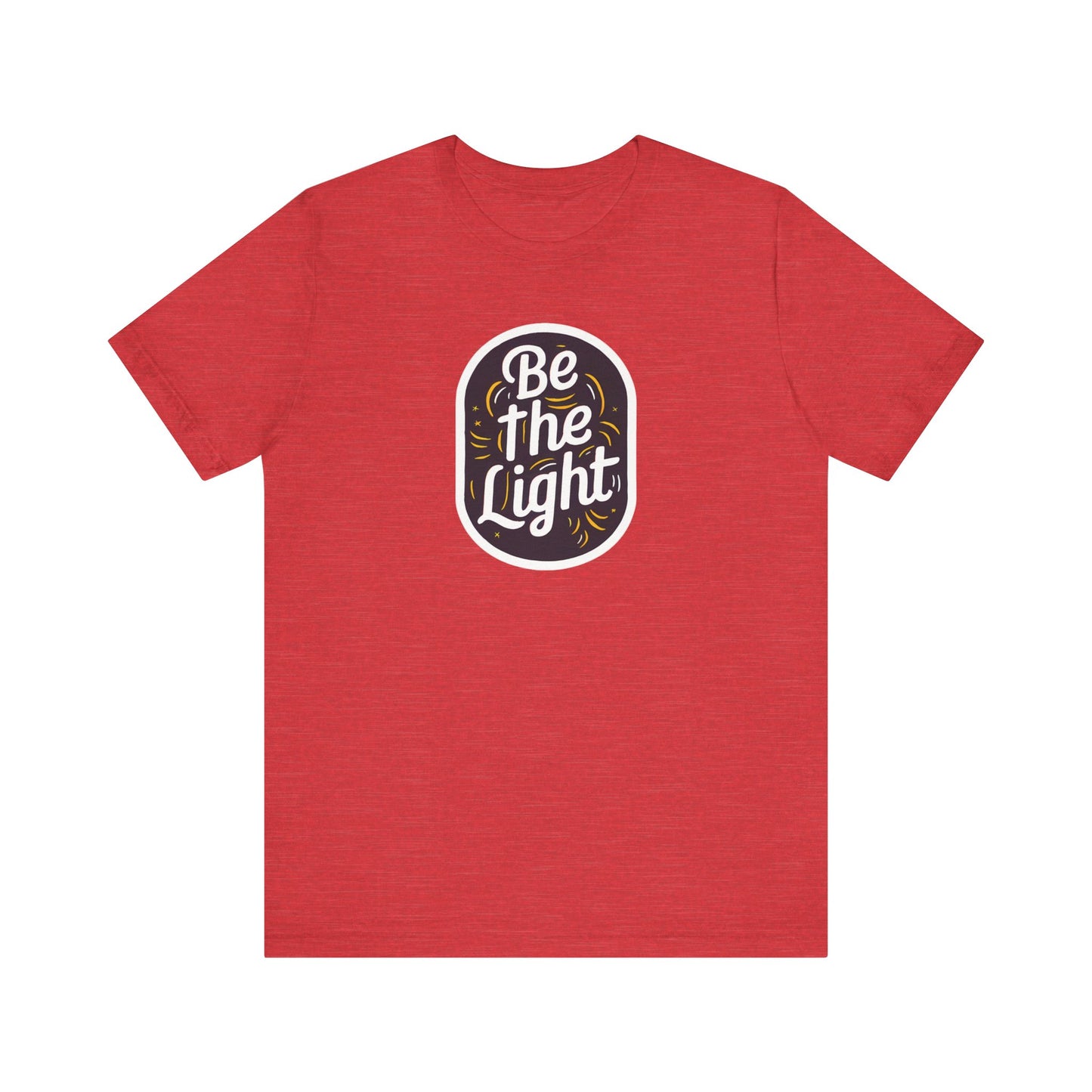 Be The Light - Short Sleeve Tee