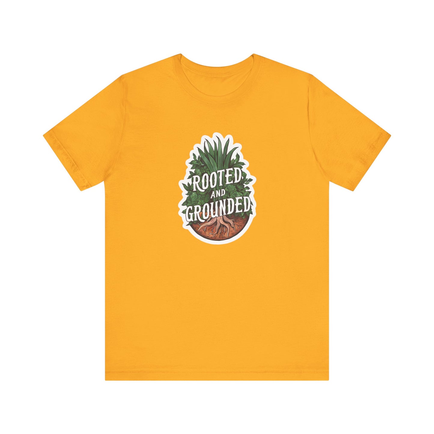 Rooted And Grounded - Short Sleeve Tee
