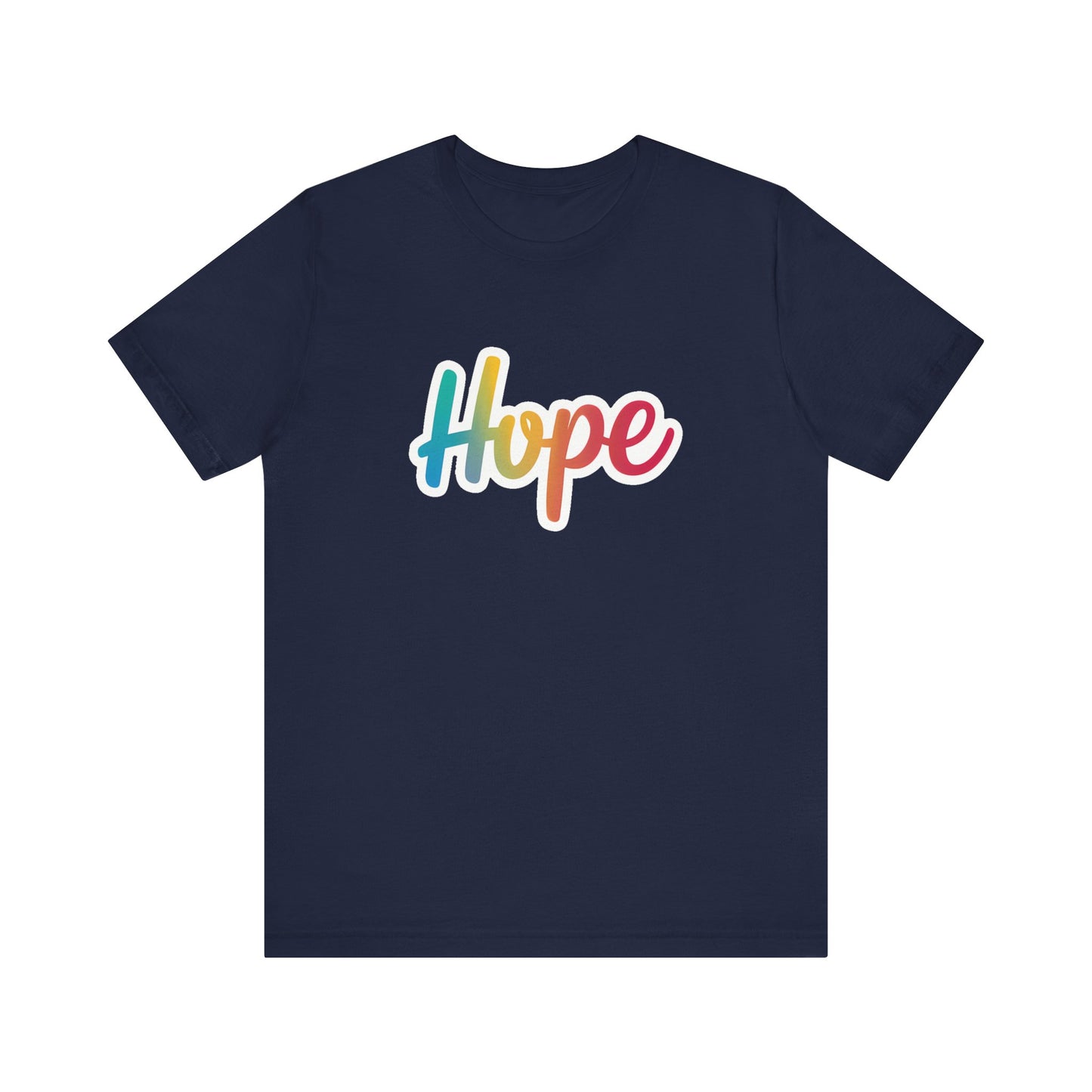 Hope - Short Sleeve Tee