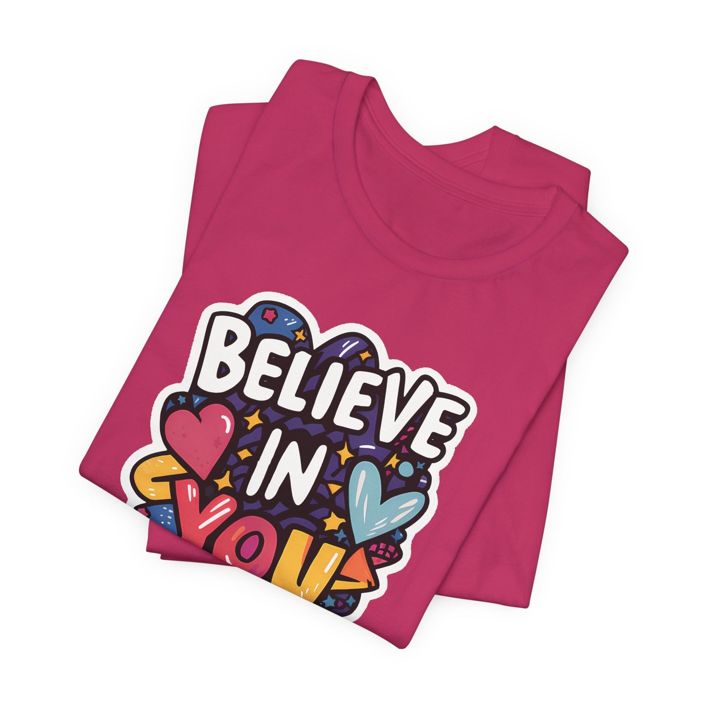 Believe In You - Short Sleeve Tee