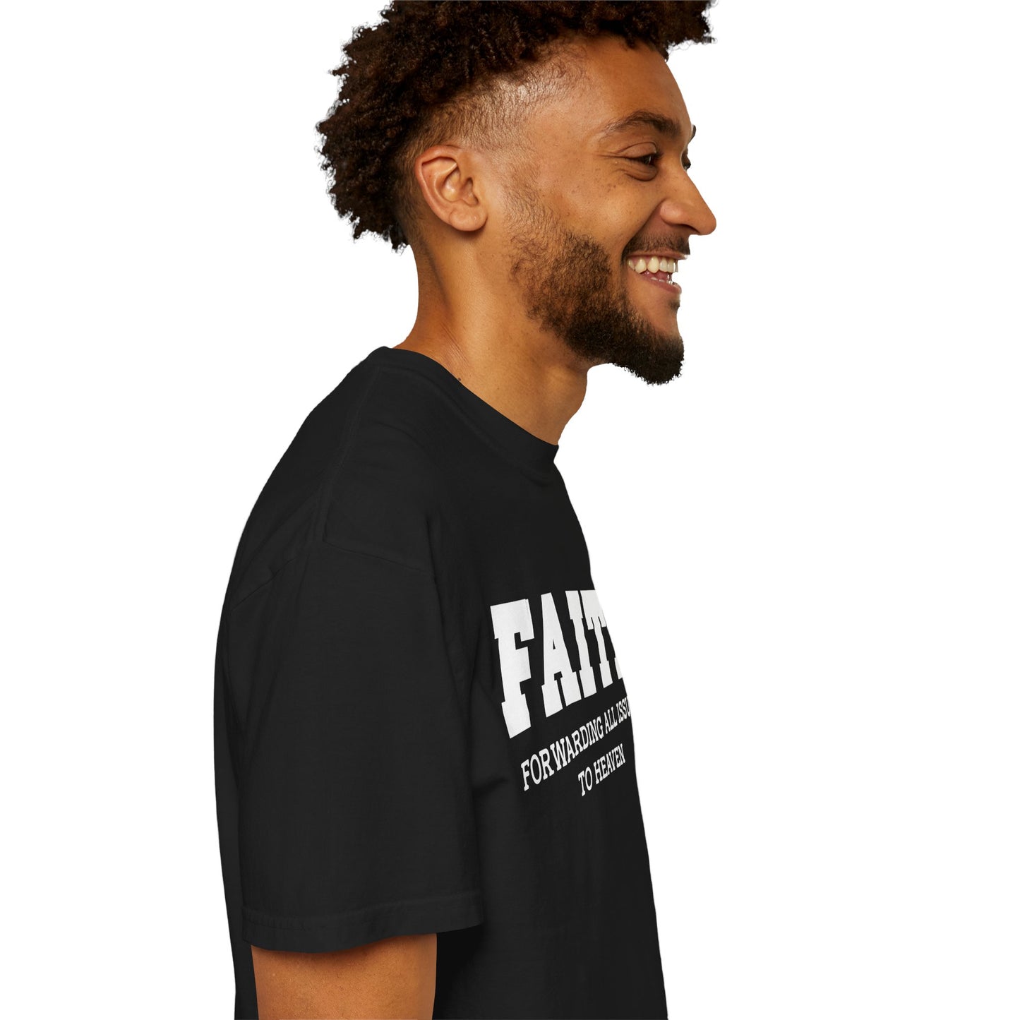 FAITH - Forwarding All Issues To Heaven T- Shirt