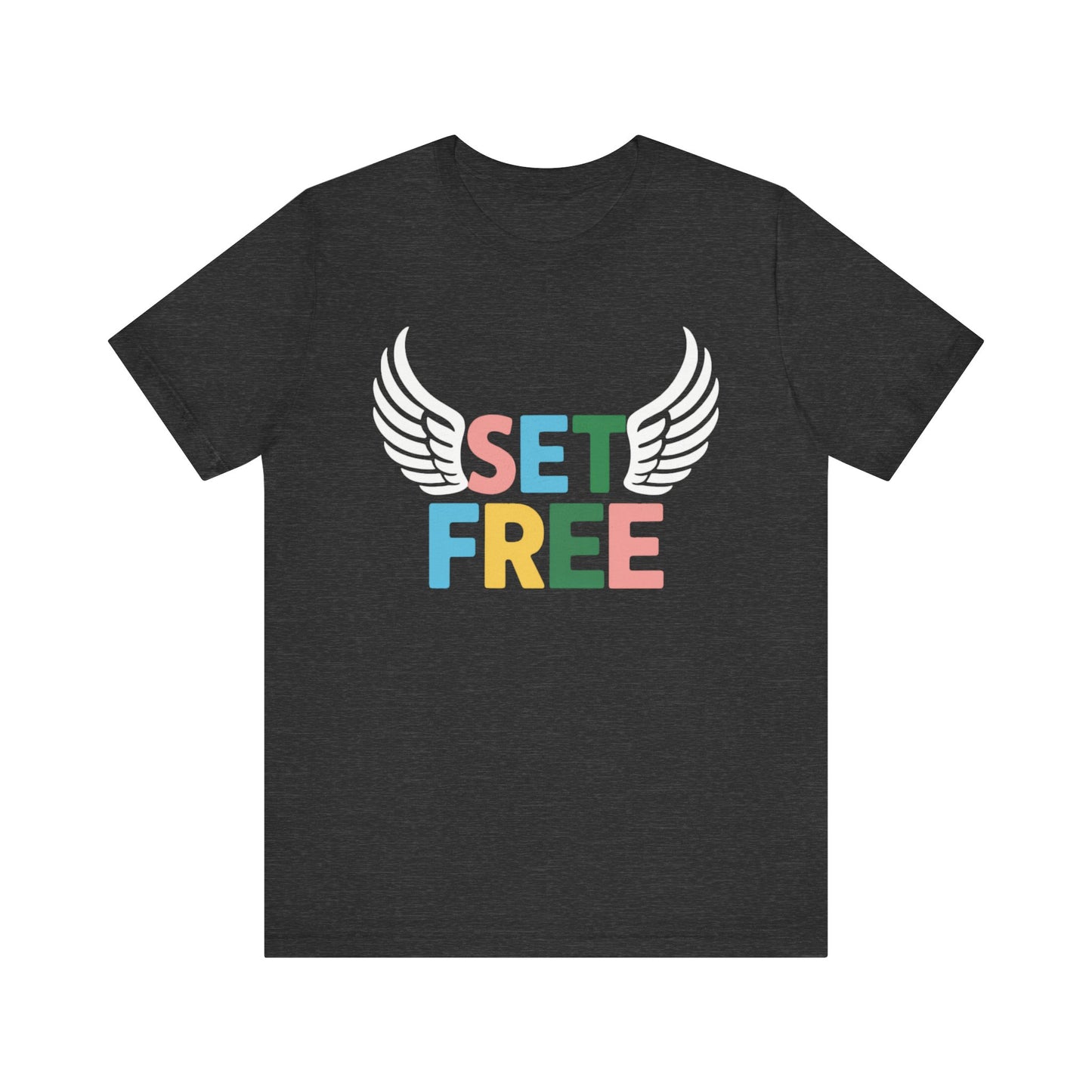Set Free - Short Sleeve Tee