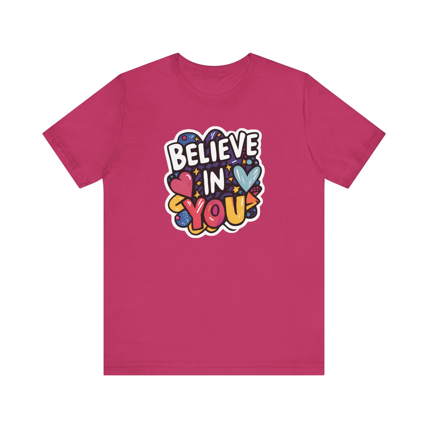Believe In You - Short Sleeve Tee