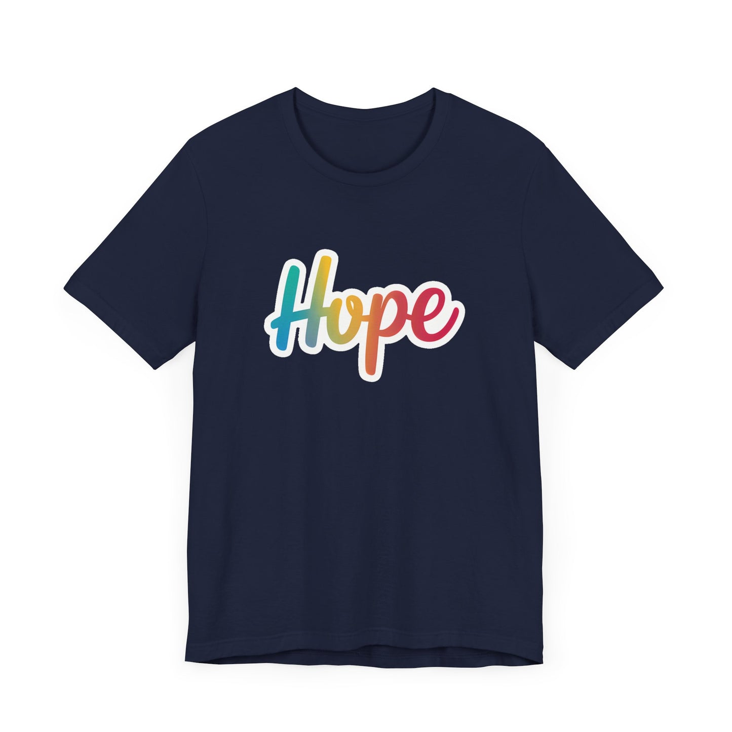 Hope - Short Sleeve Tee