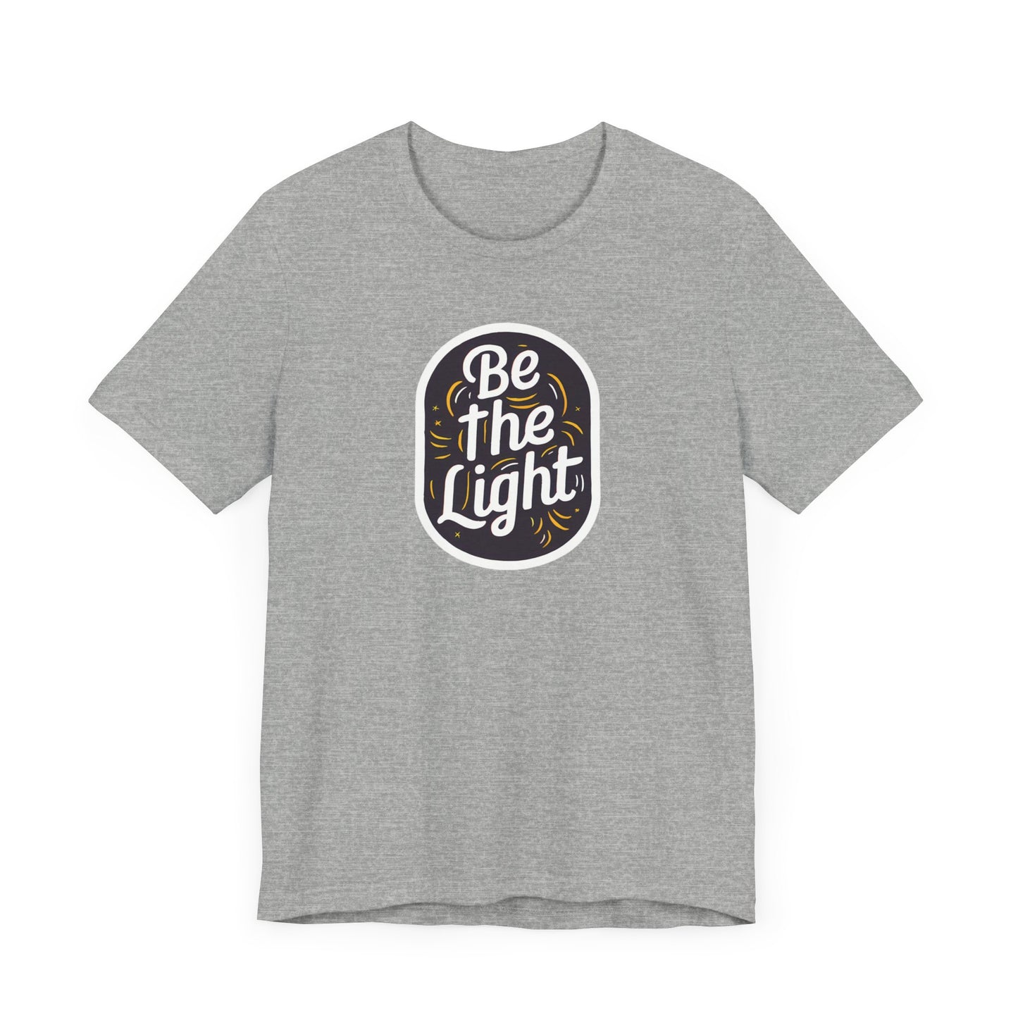 Be The Light - Short Sleeve Tee